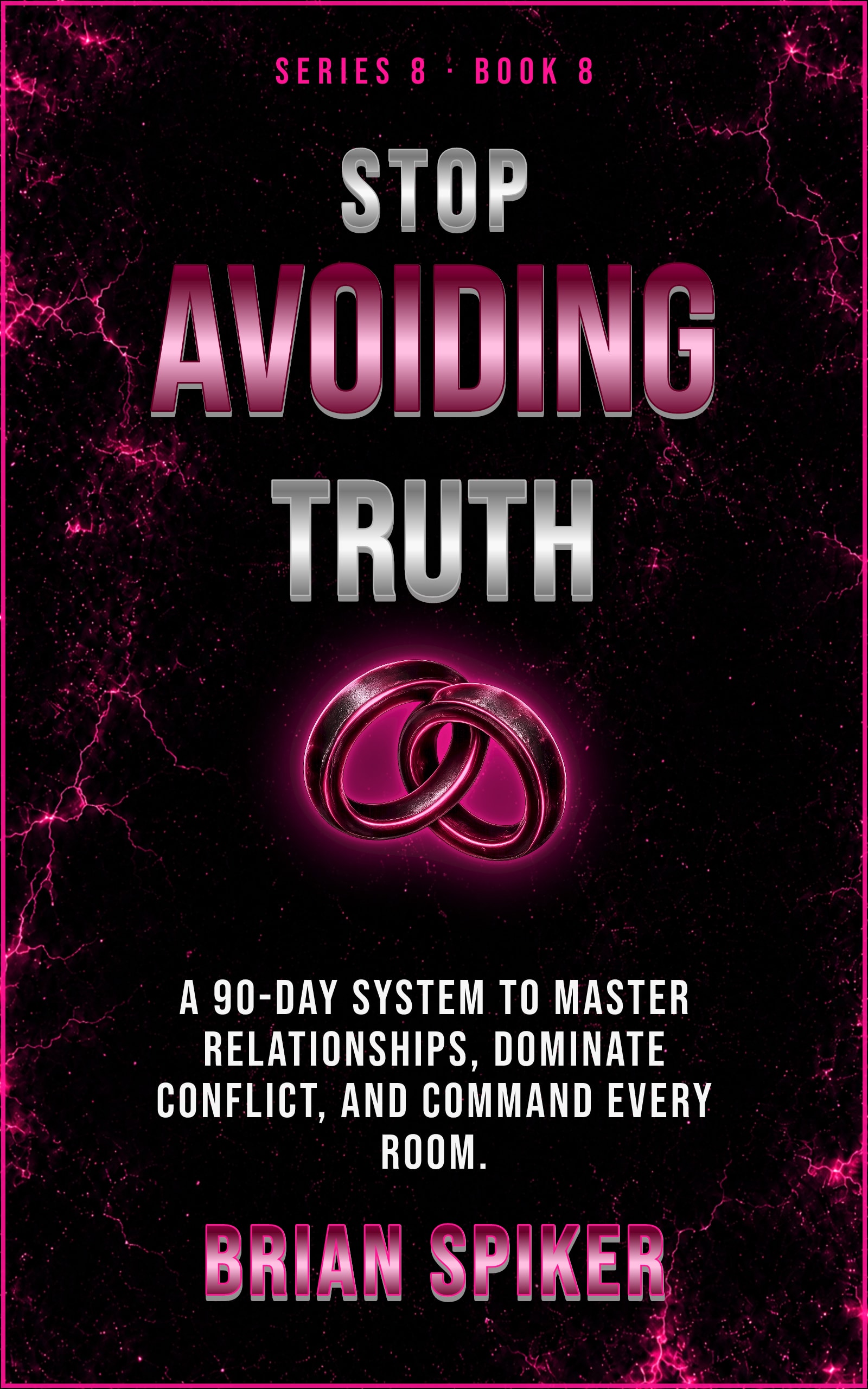 Stop Avoiding Truth — book 8 of the Connection series