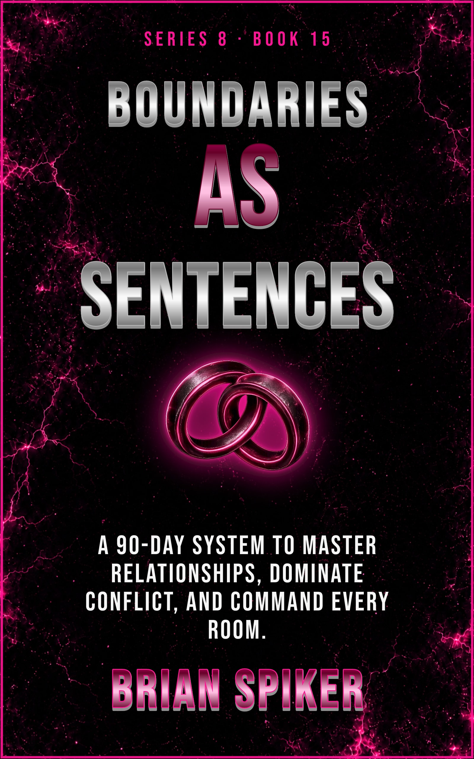 Boundaries As Sentences — book 15 of the Connection series