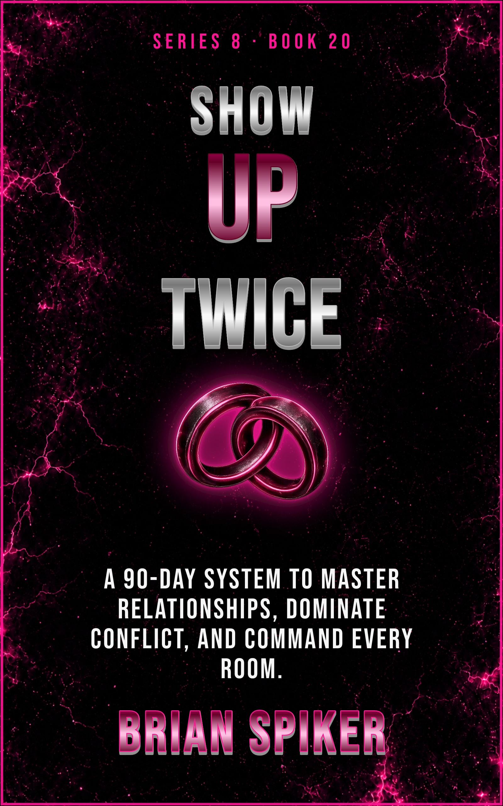 Show Up Twice — book 20 of the Connection series