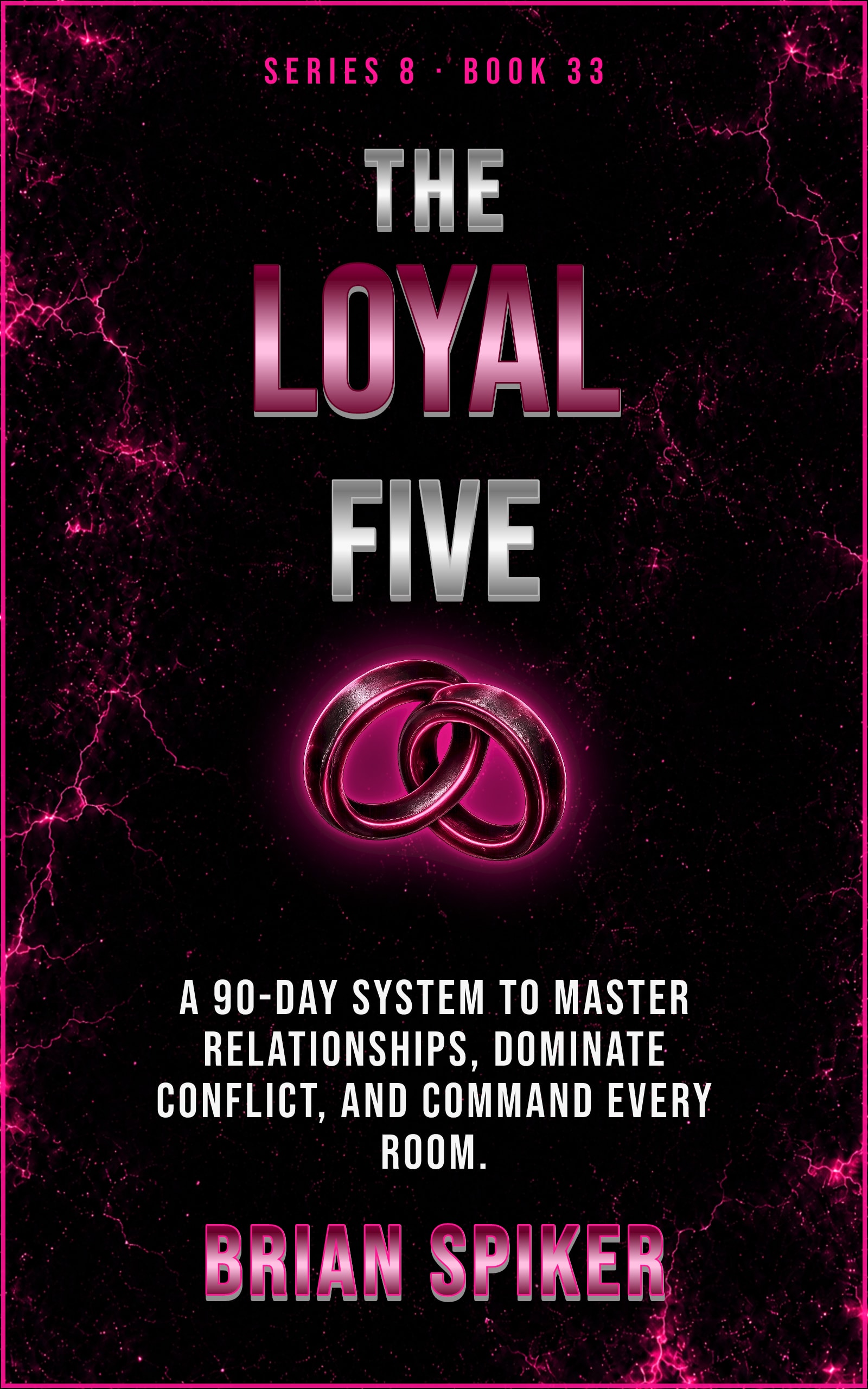 The Loyal Five — book 33 of the Connection series