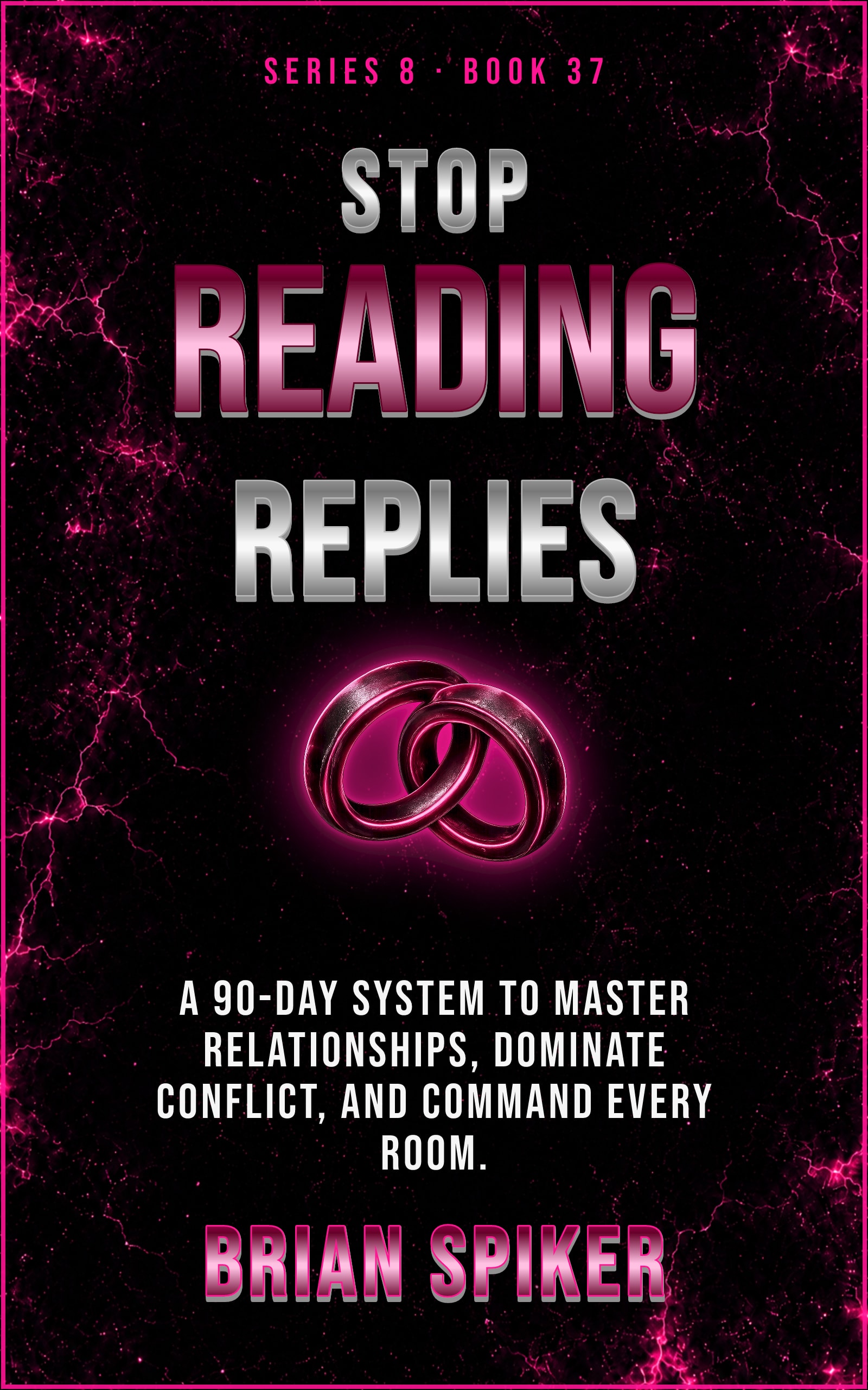 Stop Reading Replies — book 37 of the Connection series
