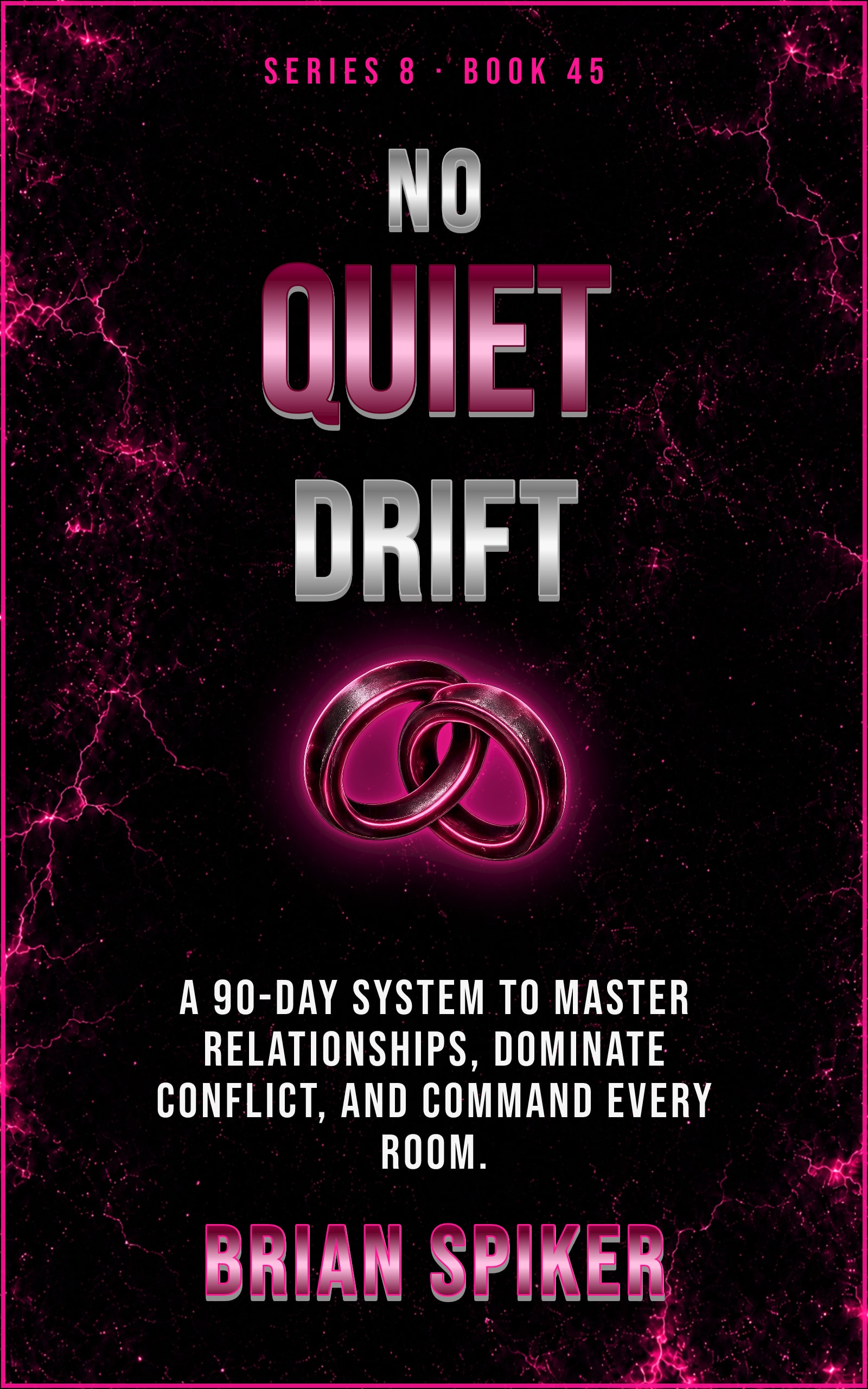 No Quiet Drift — book 45 of the Connection series
