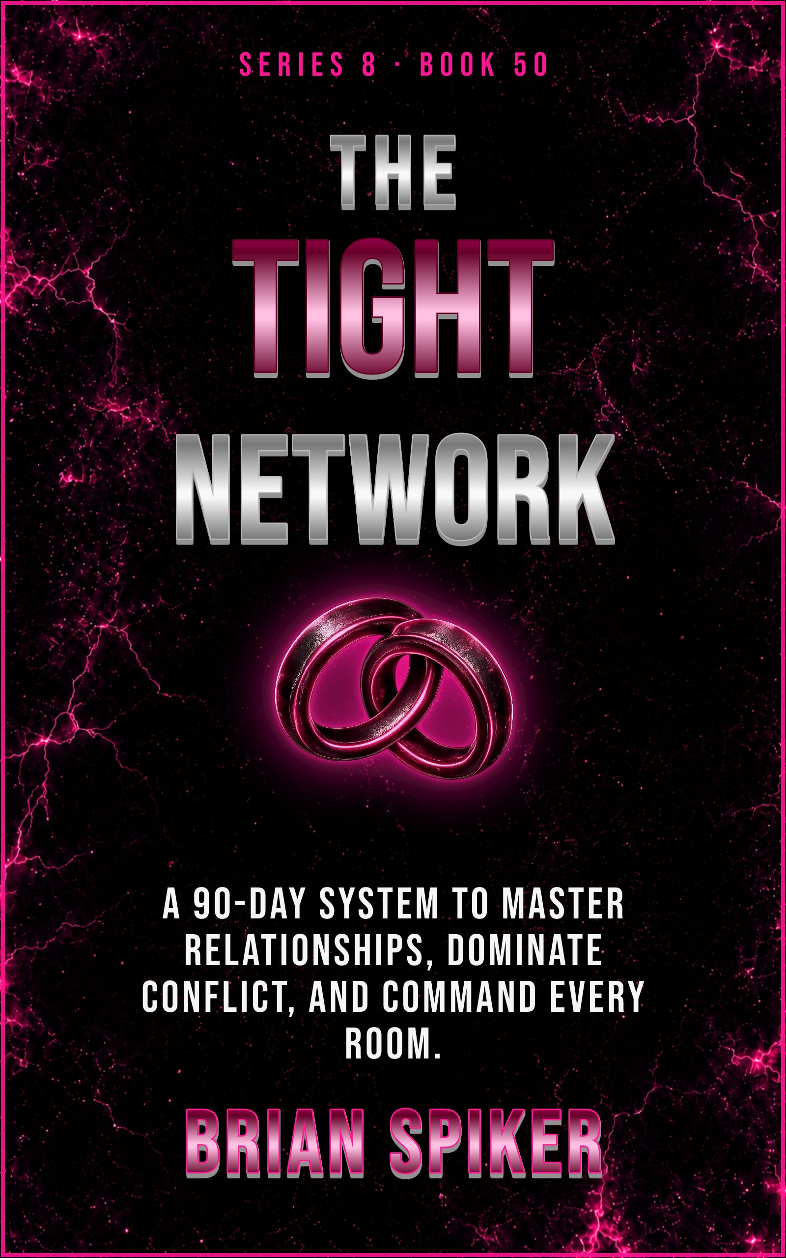The Tight Network — book 50 of the Connection series