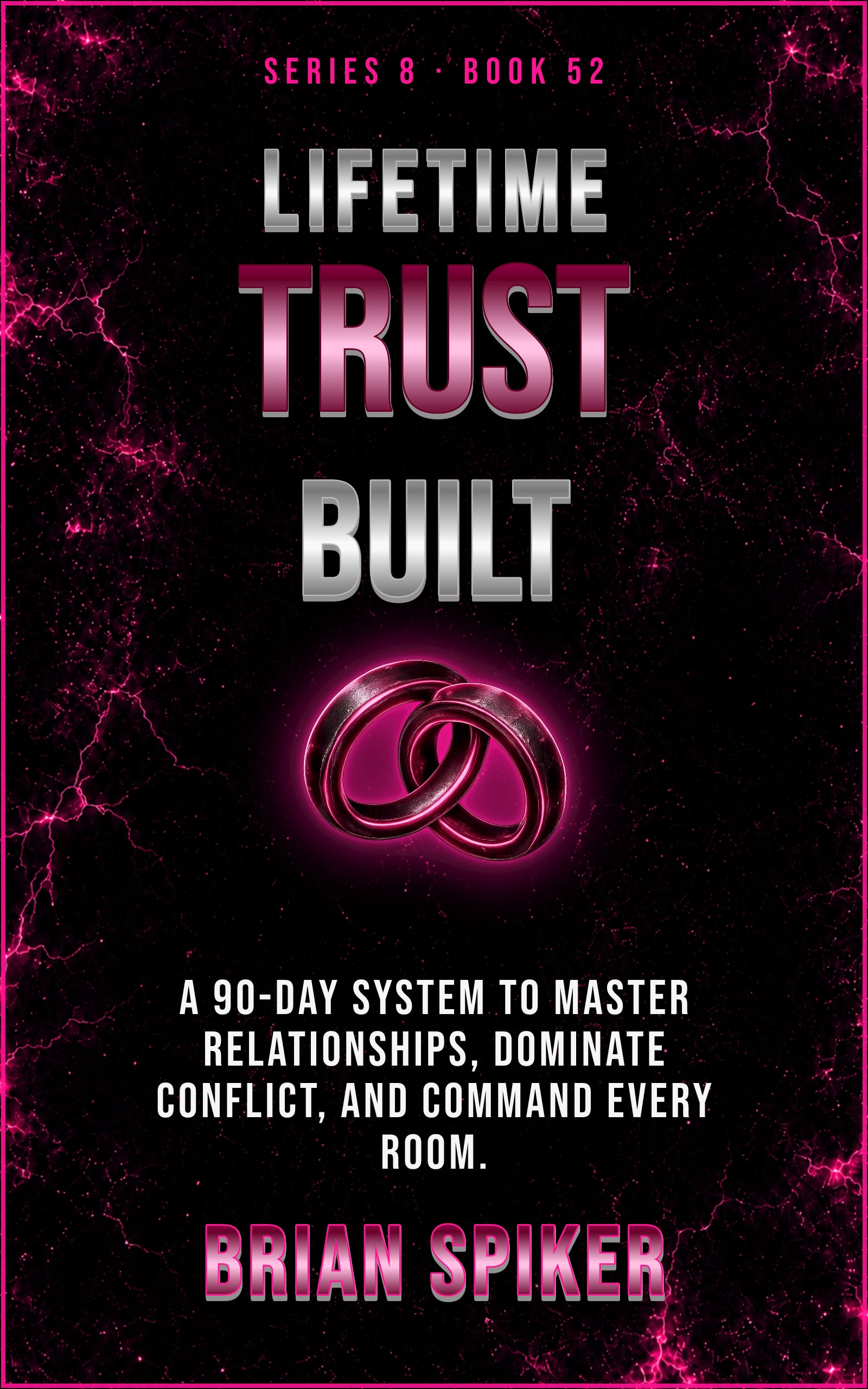 Lifetime Trust Built — book 52 of the Connection series