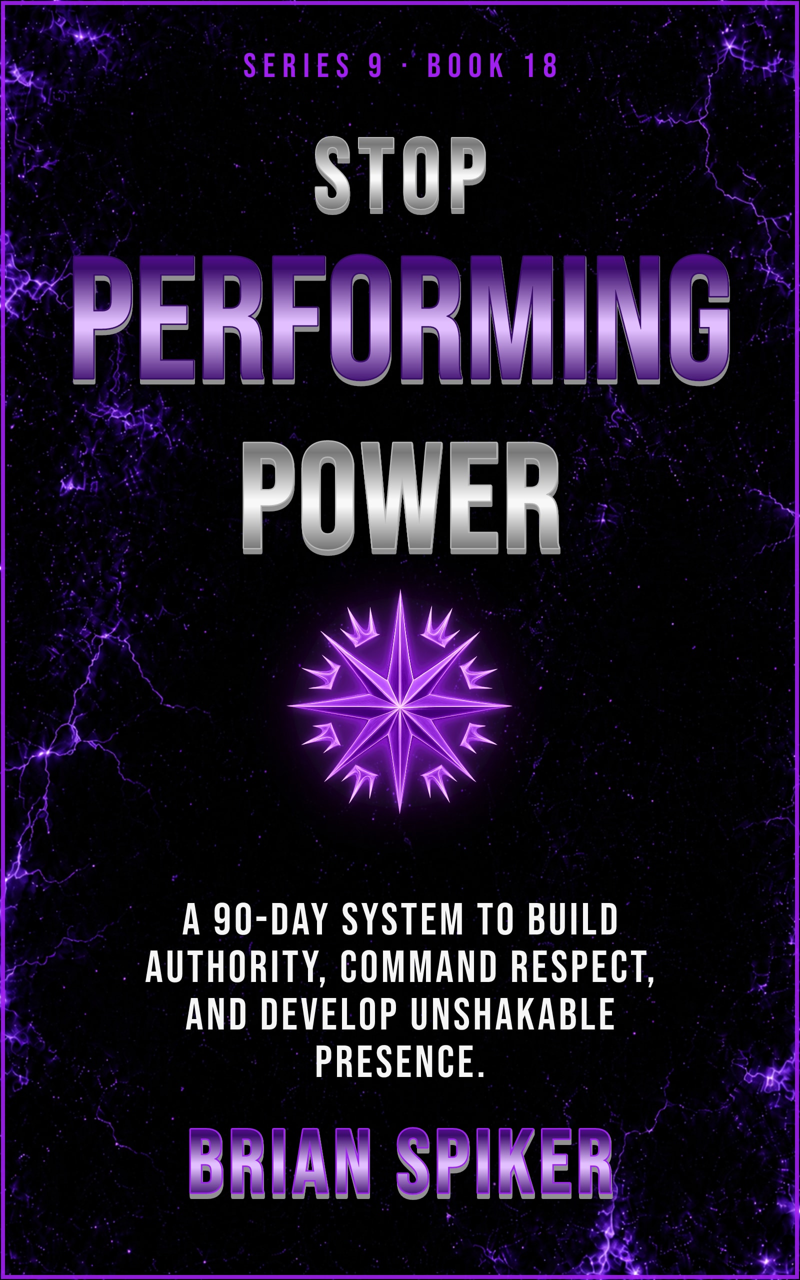 Stop Performing Power — book 18 of the Power series