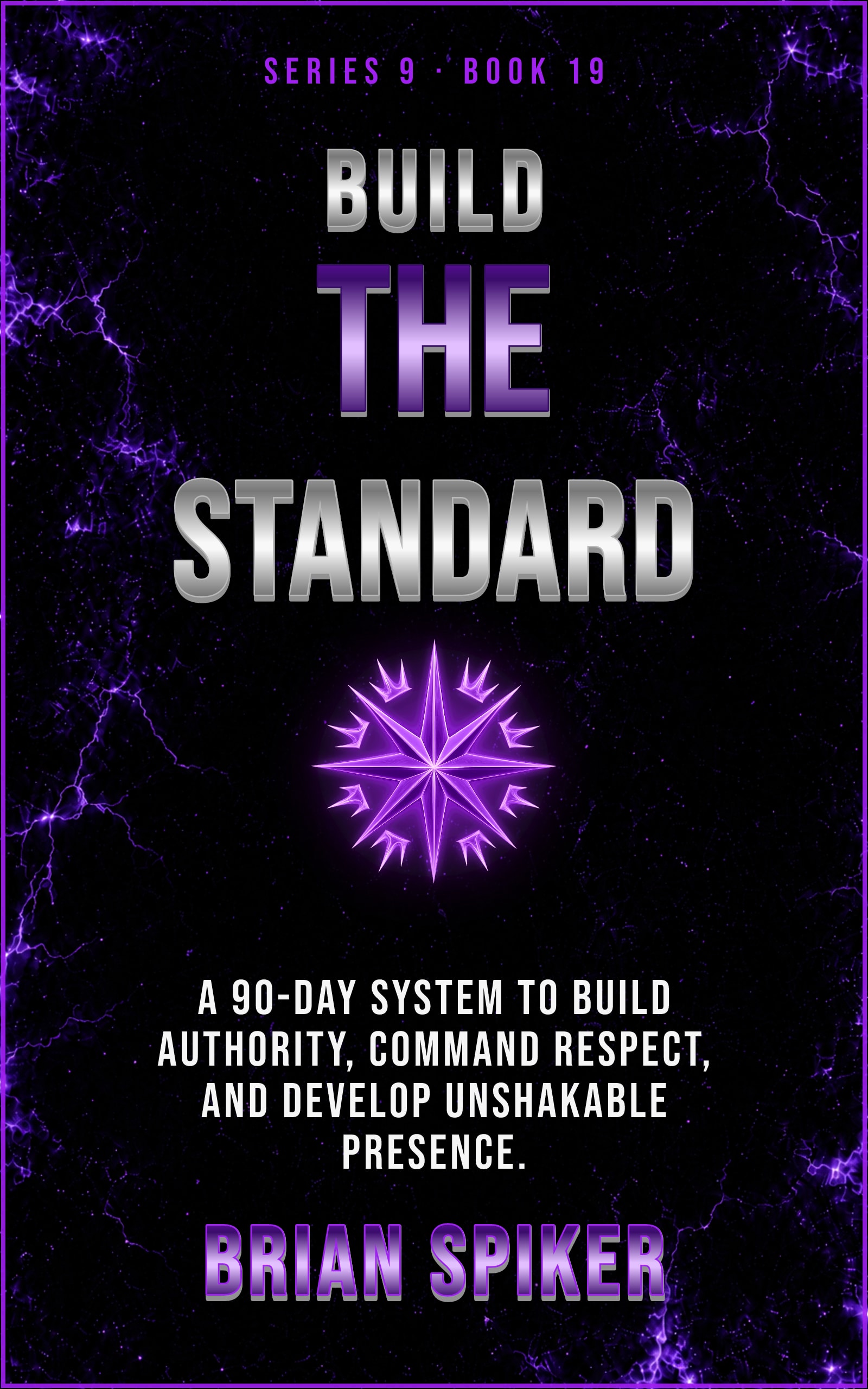 Build The Standard — book 19 of the Power series