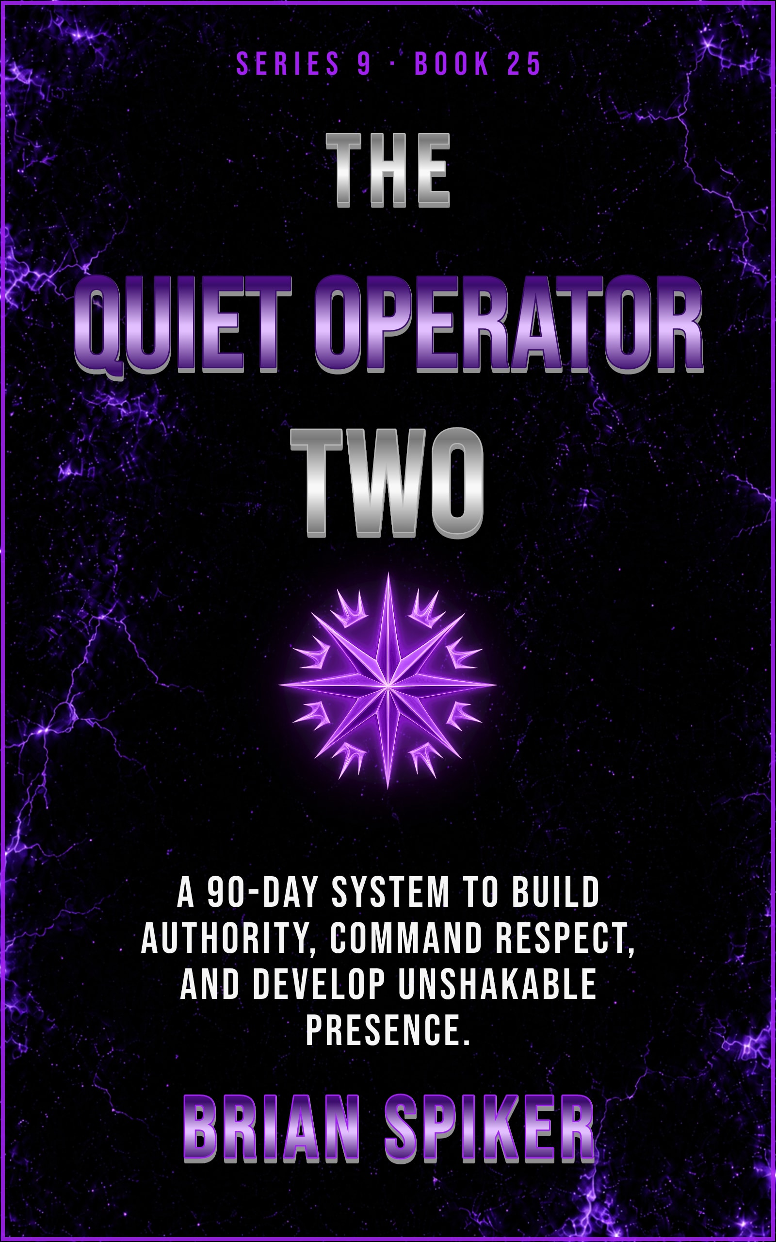 The Quiet Operator Two — book 25 of the Power series