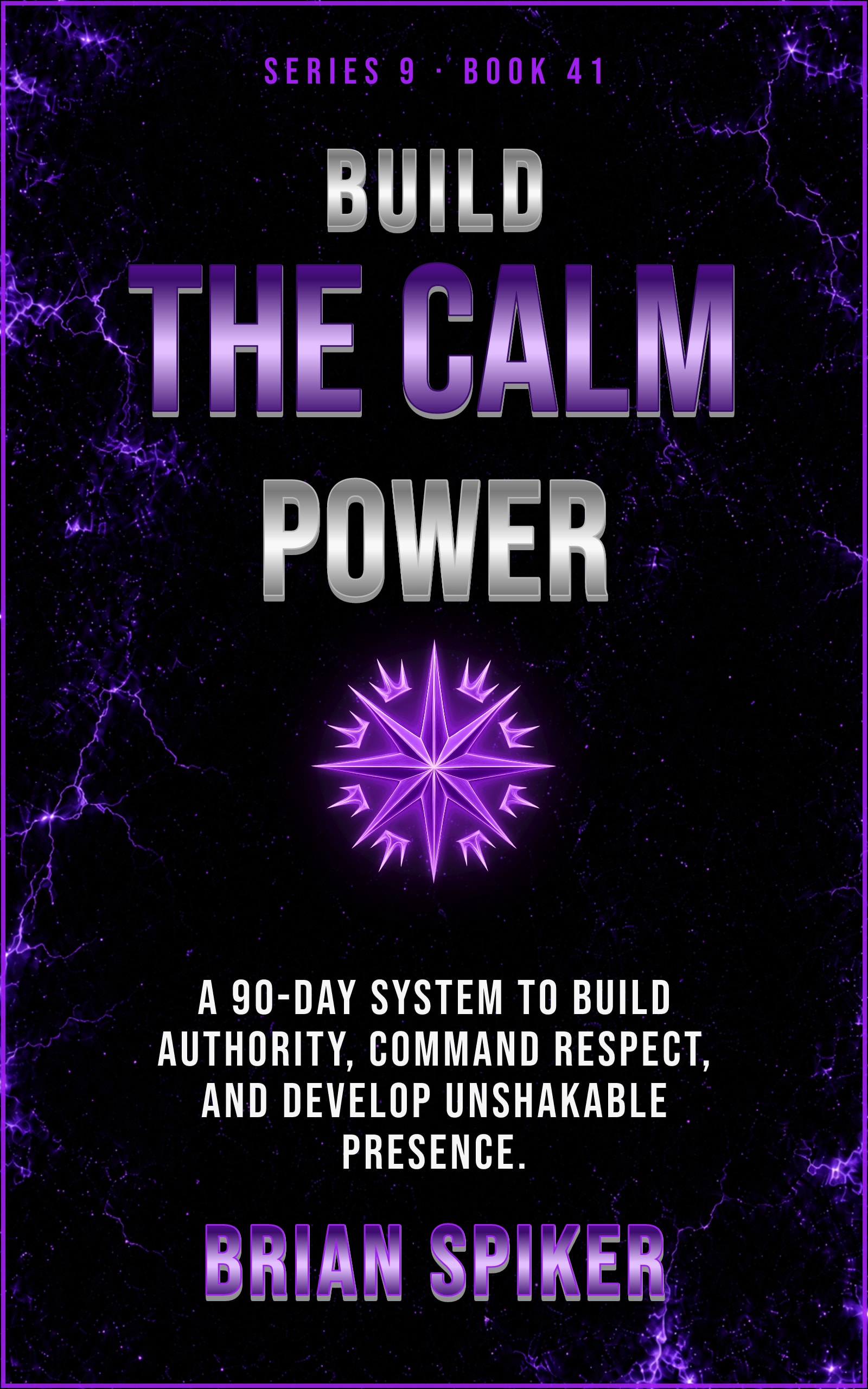 Build The Calm Power — book 41 of the Power series