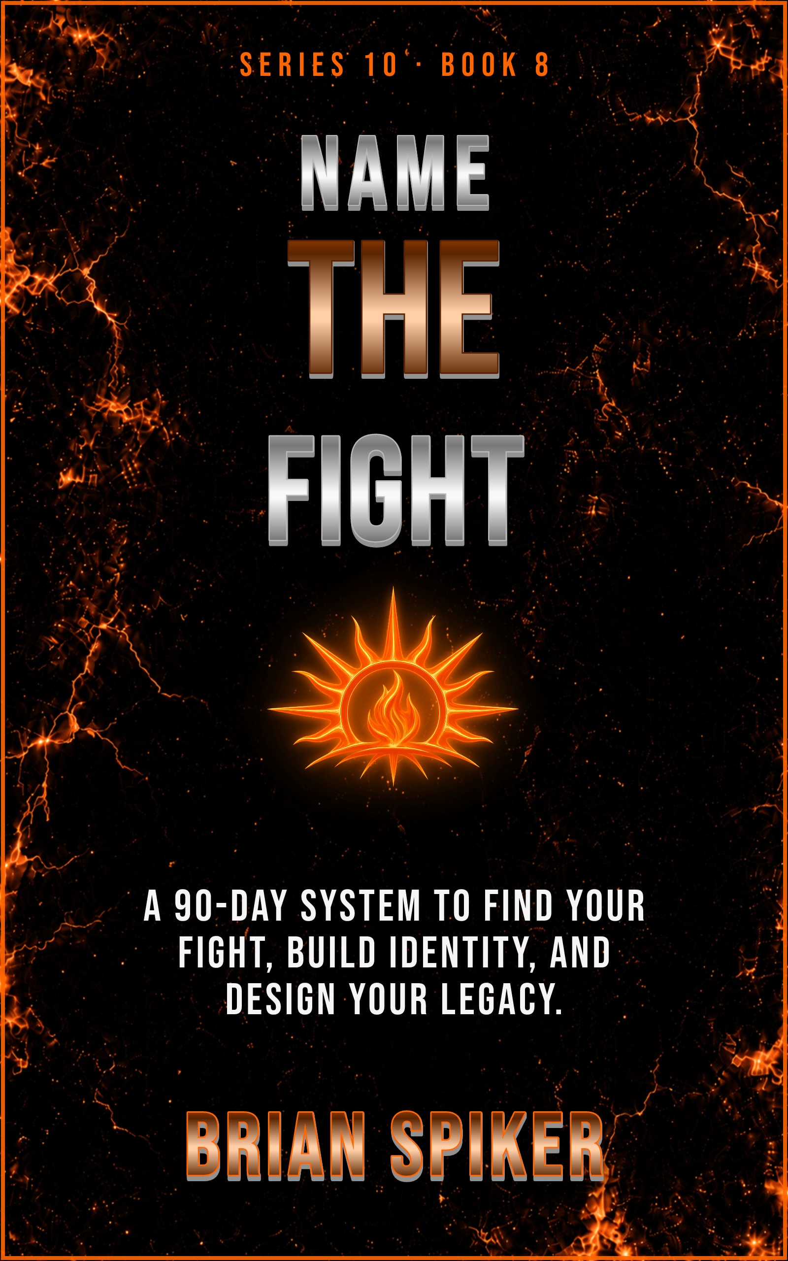 Name The Fight — book 8 of the Purpose series
