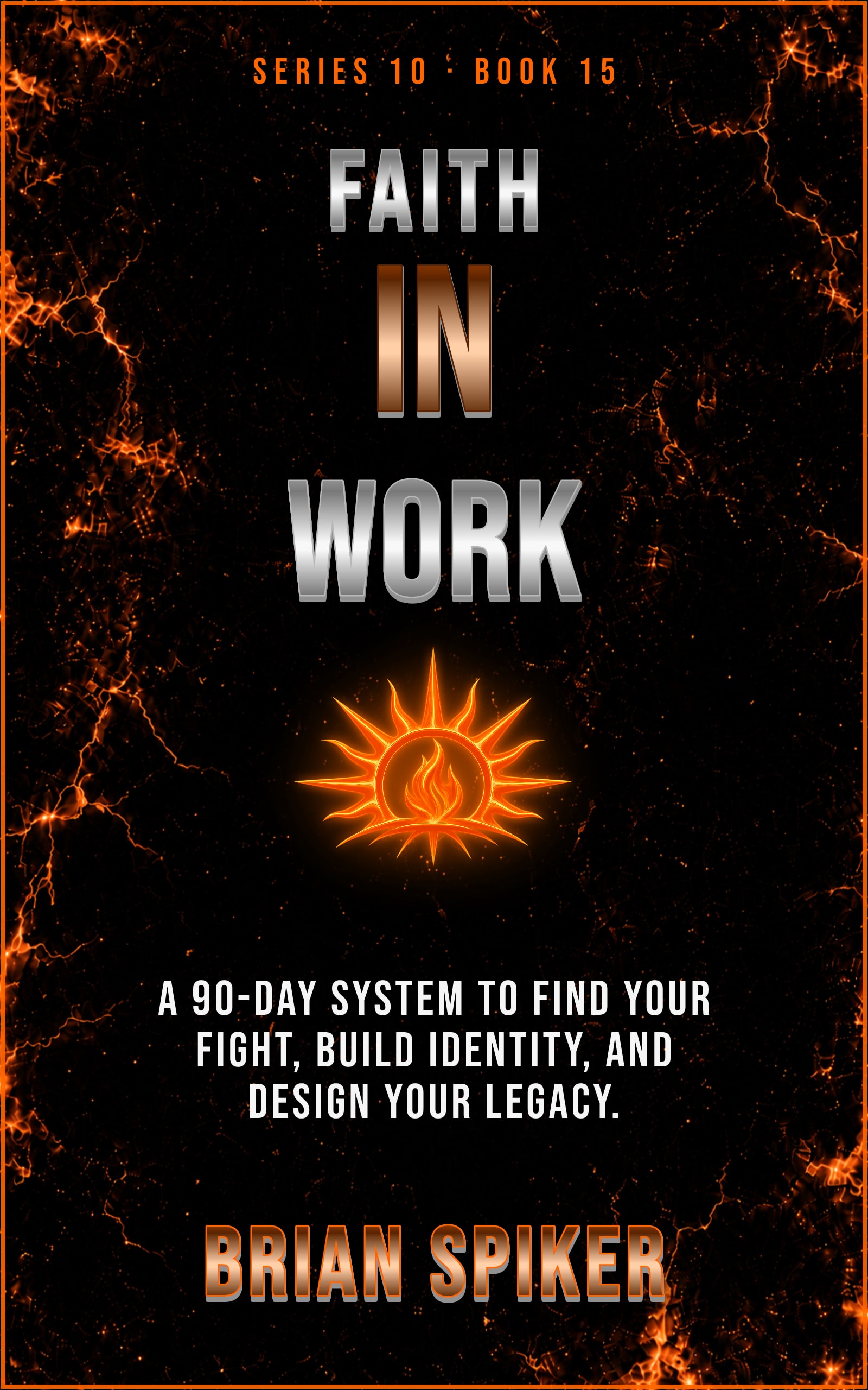 Faith In Work — book 15 of the Purpose series