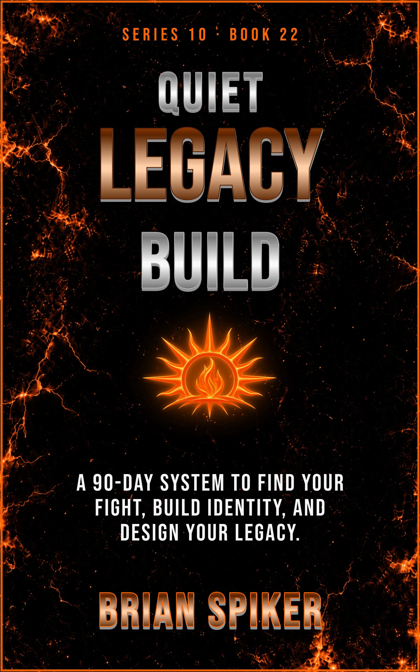 Quiet Legacy Build — book 22 of the Purpose series