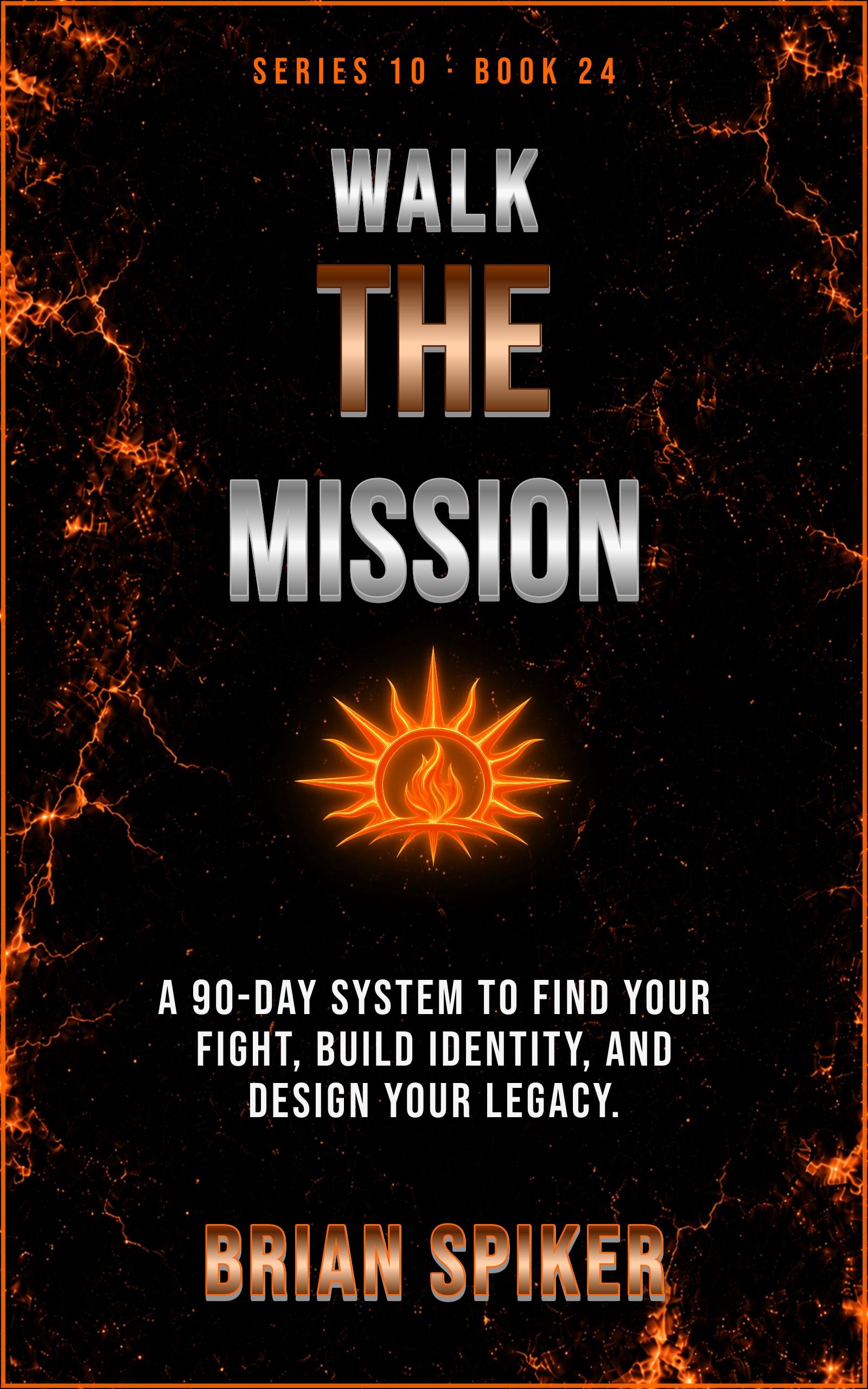 Walk The Mission — book 24 of the Purpose series