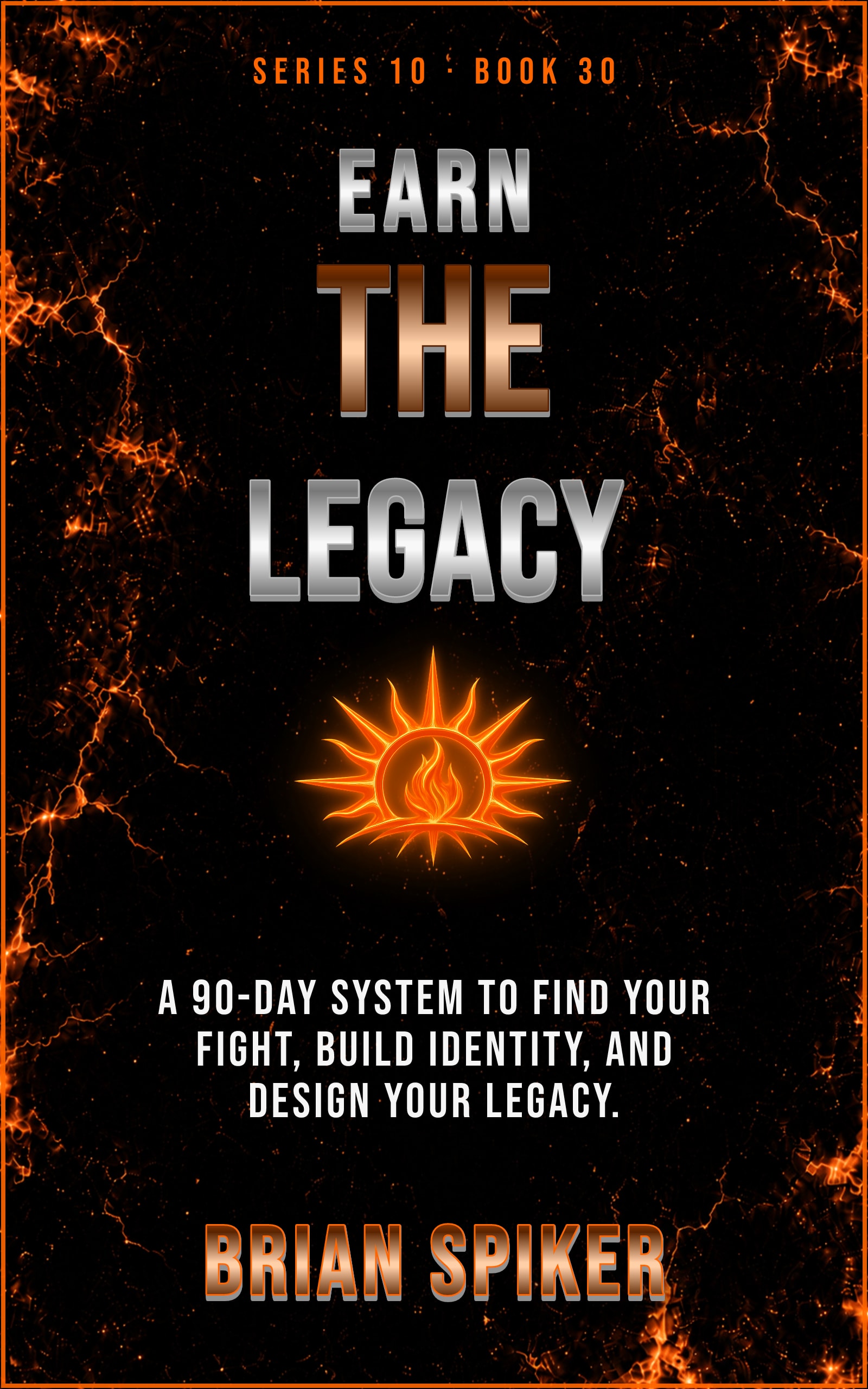 Earn The Legacy — book 30 of the Purpose series