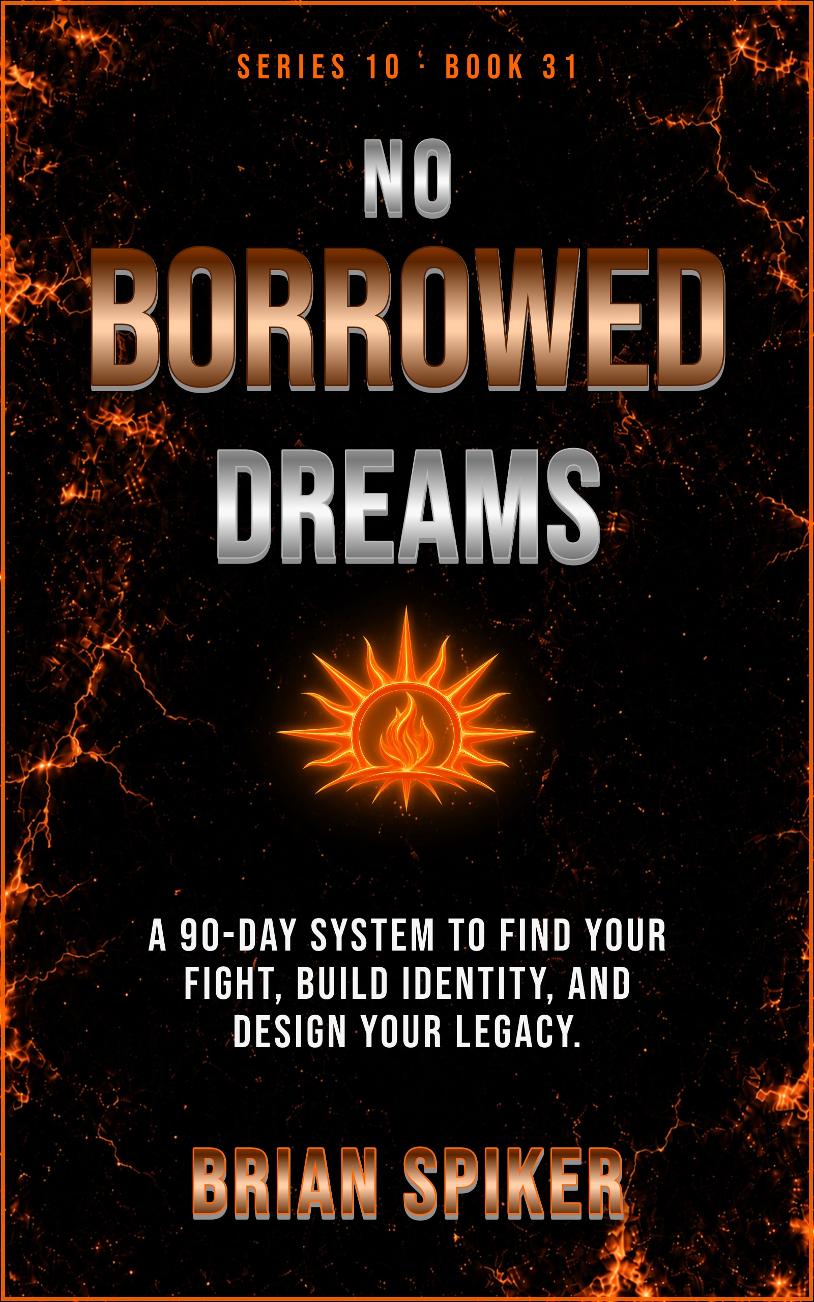 No Borrowed Dreams — book 31 of the Purpose series