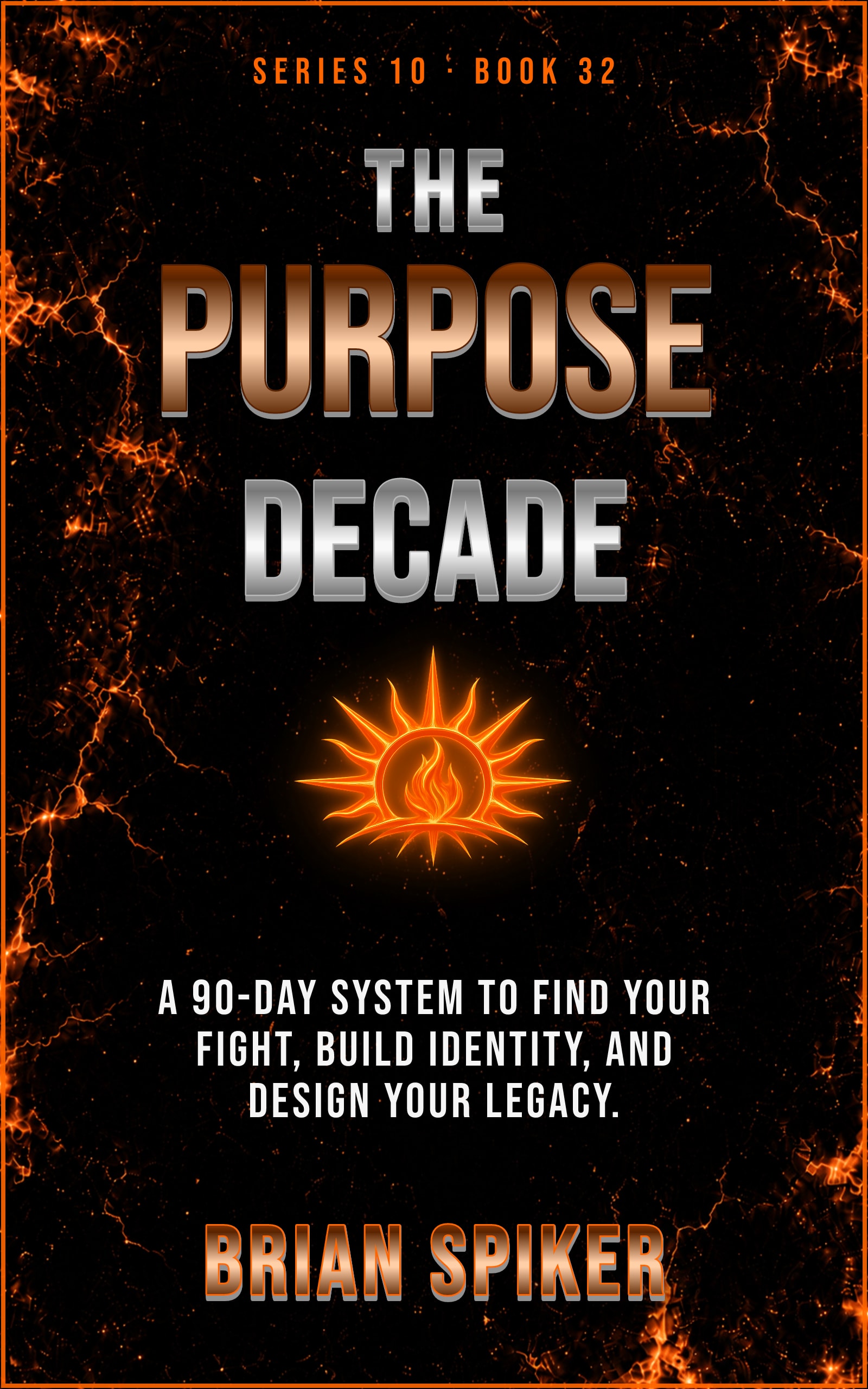 The Purpose Decade — book 32 of the Purpose series