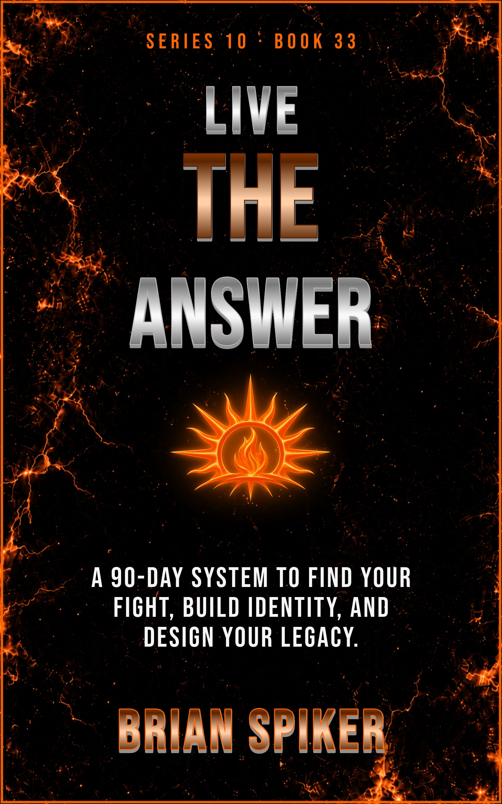 Live The Answer — book 33 of the Purpose series