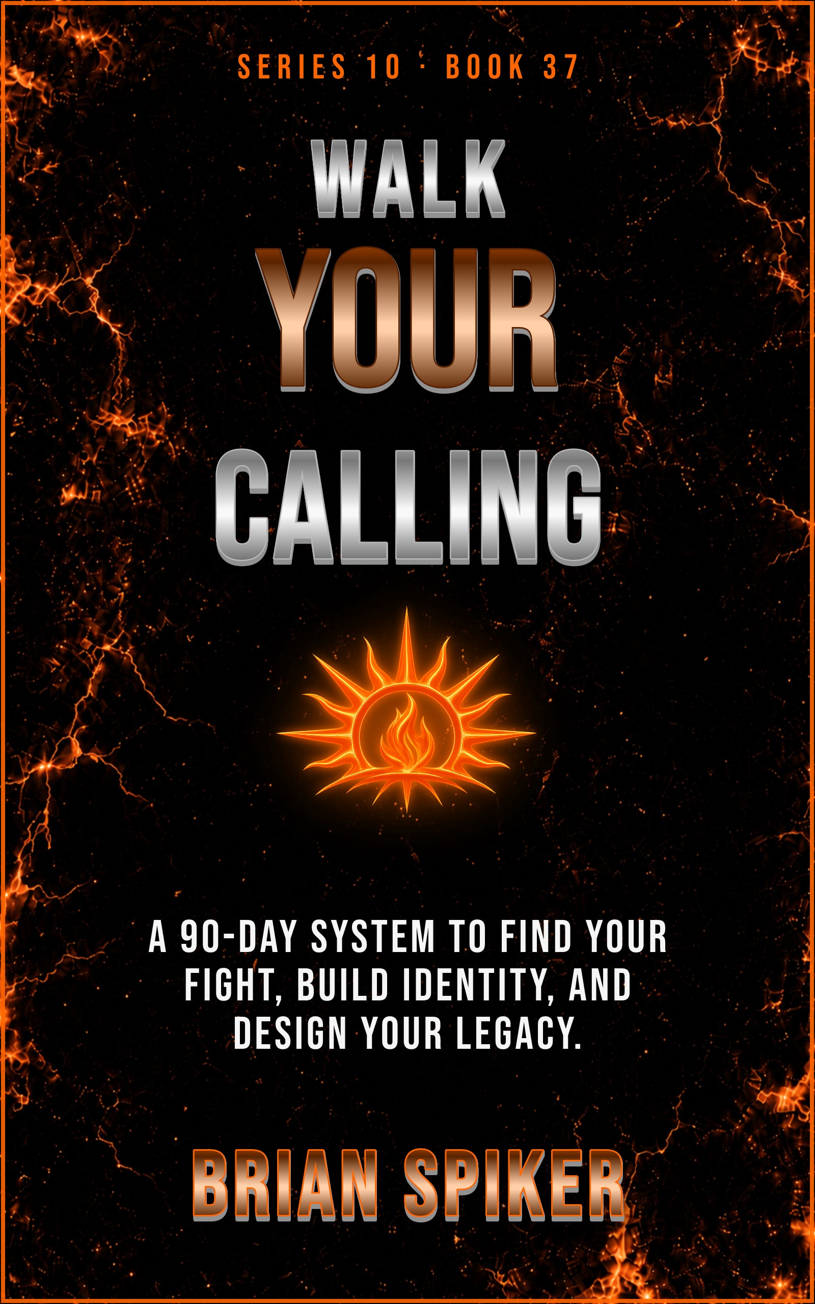 Walk Your Calling — book 37 of the Purpose series