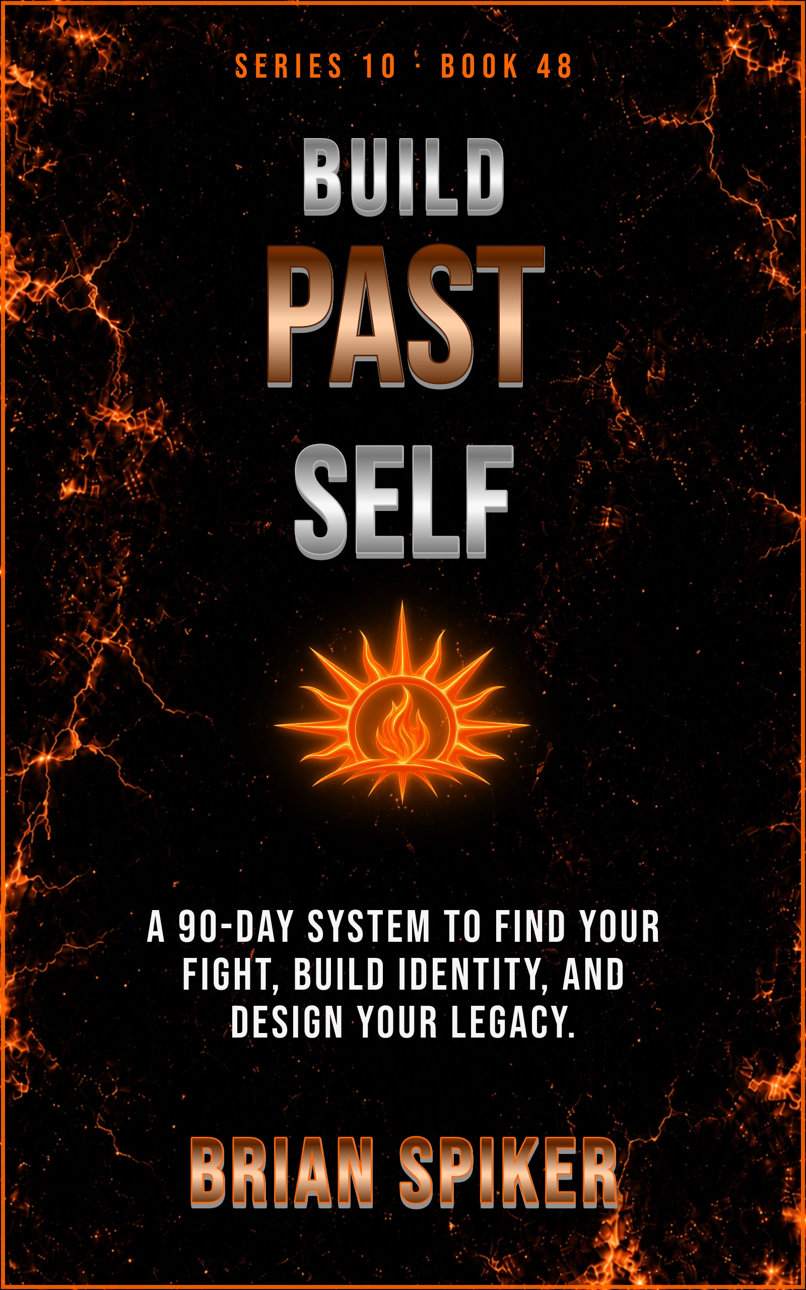 Build Past Self — book 48 of the Purpose series