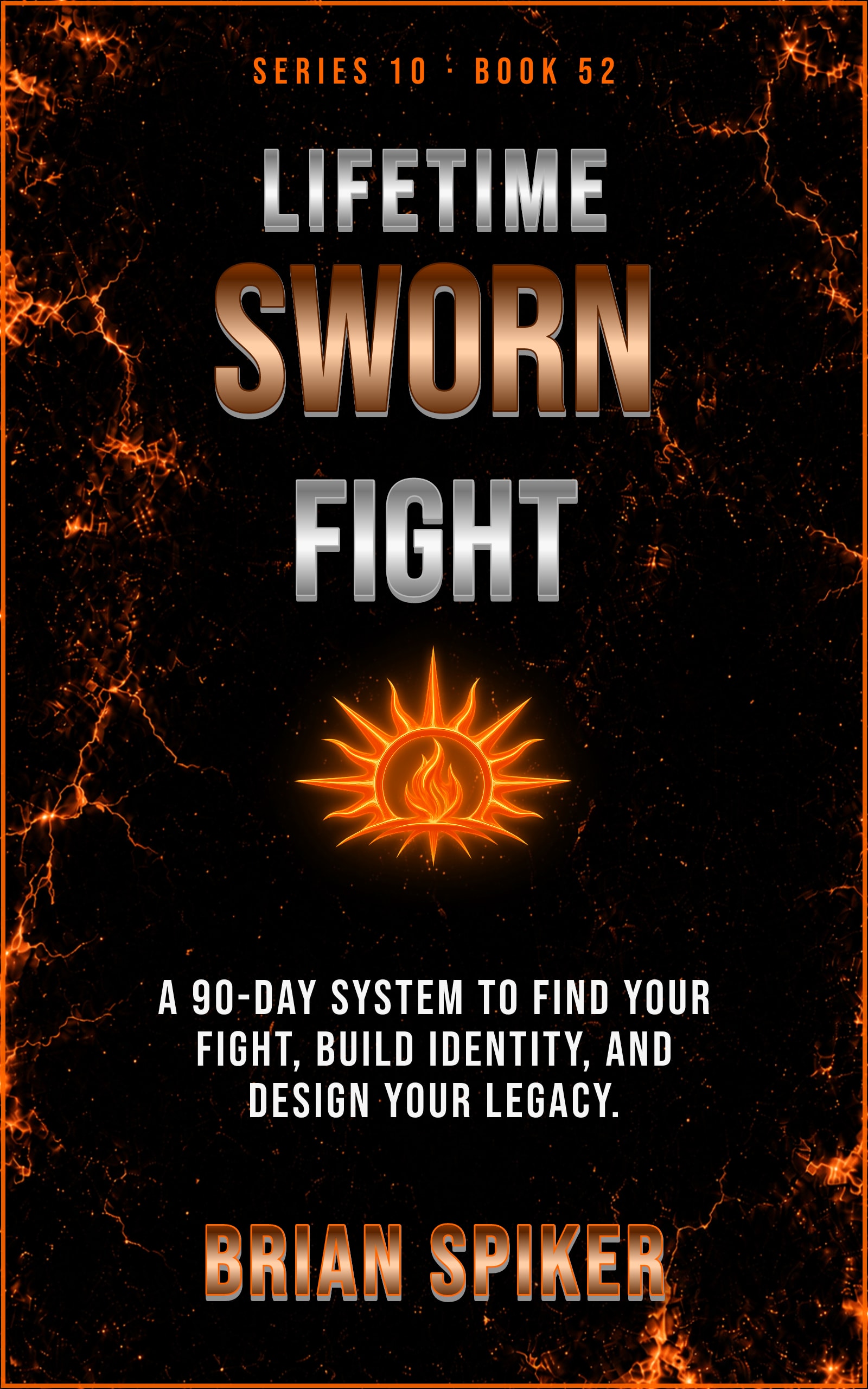 Lifetime Sworn Fight — book 52 of the Purpose series