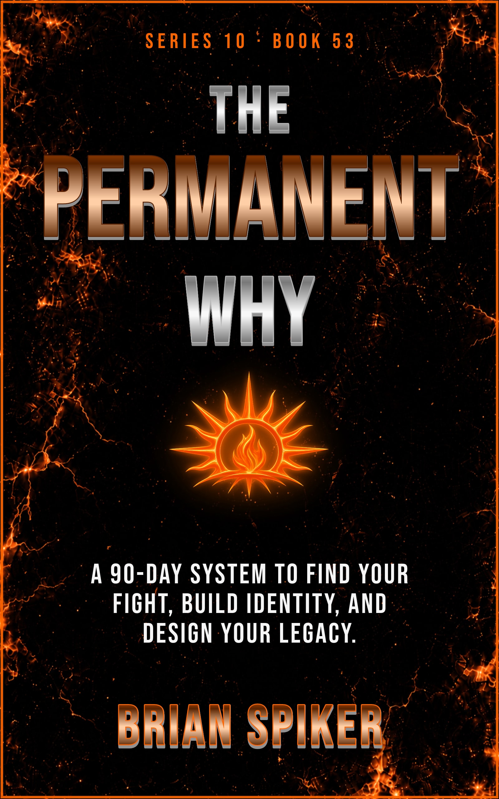 The Permanent Why — book 53 of the Purpose series