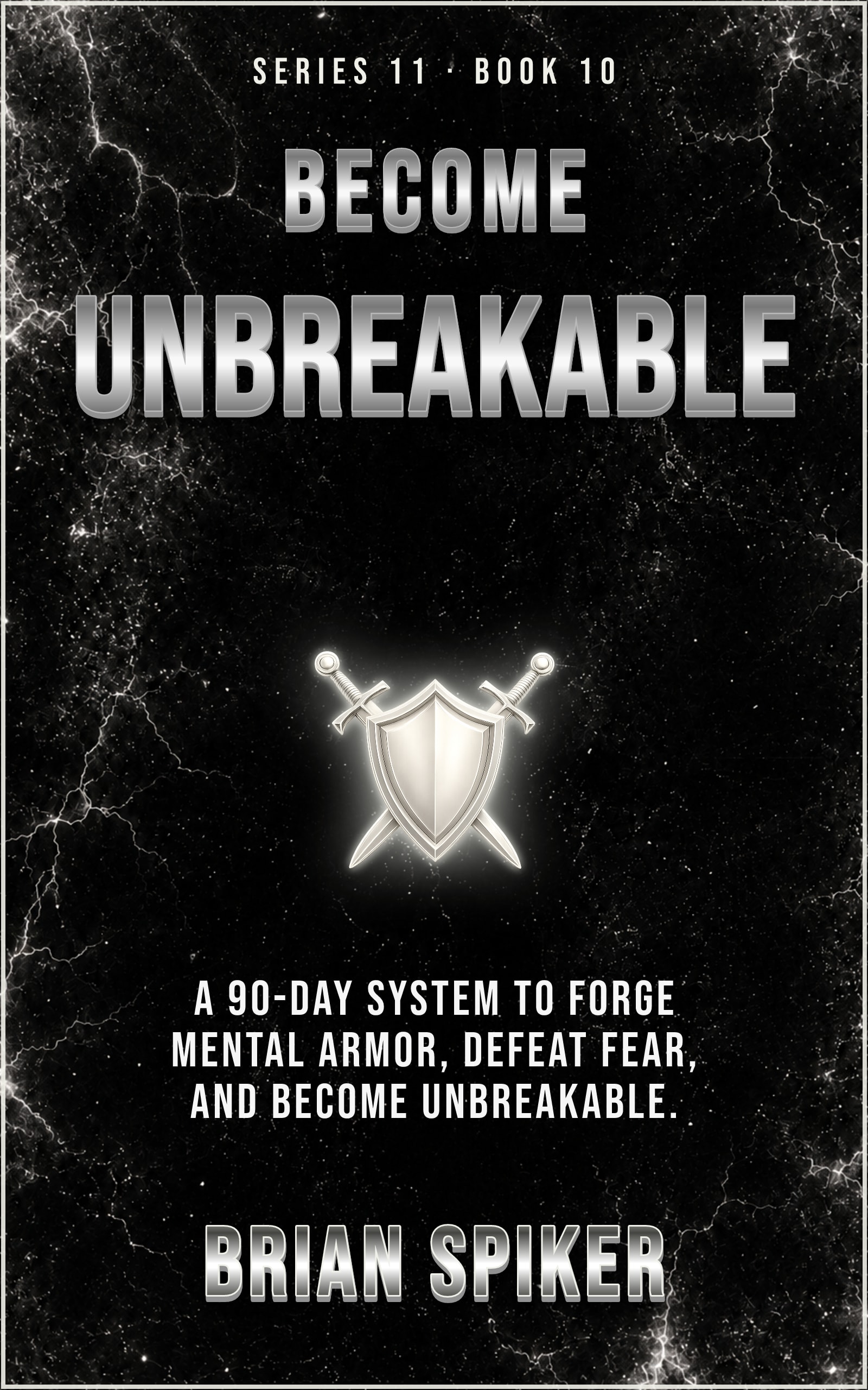 Become Unbreakable — book 10 of the Warrior series