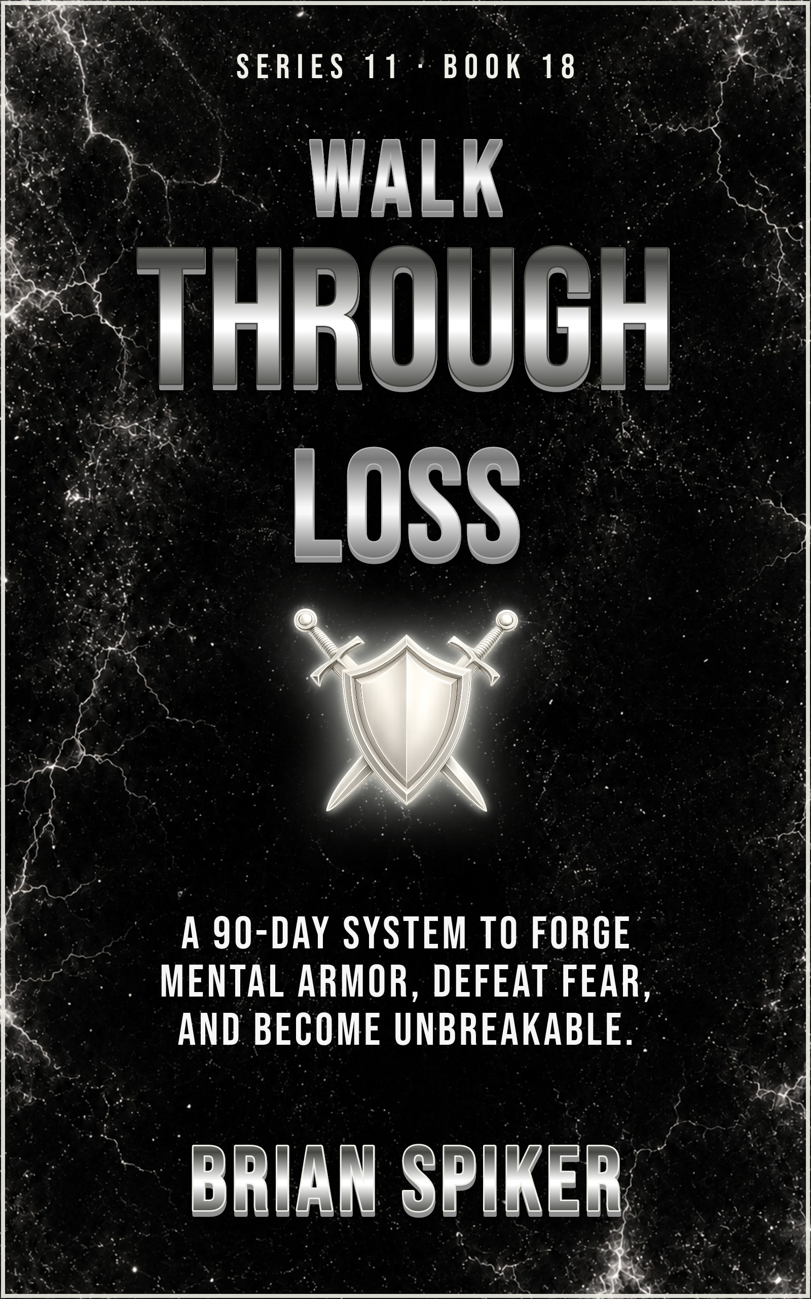 Walk Through Loss — book 18 of the Warrior series