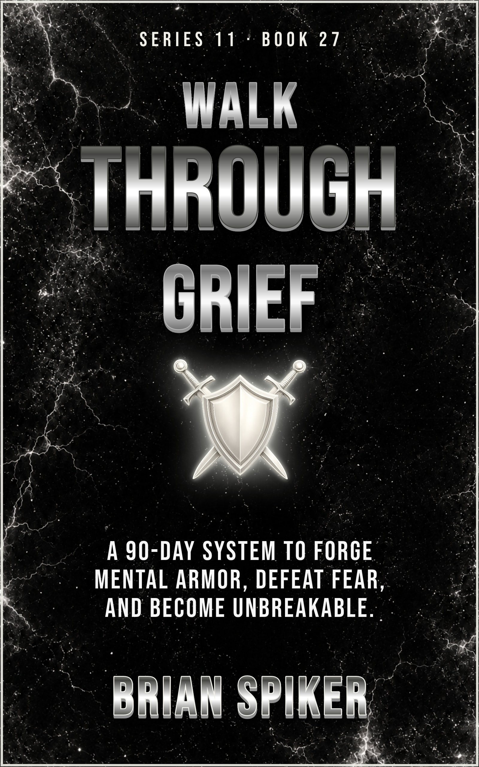 Walk Through Grief — book 27 of the Warrior series
