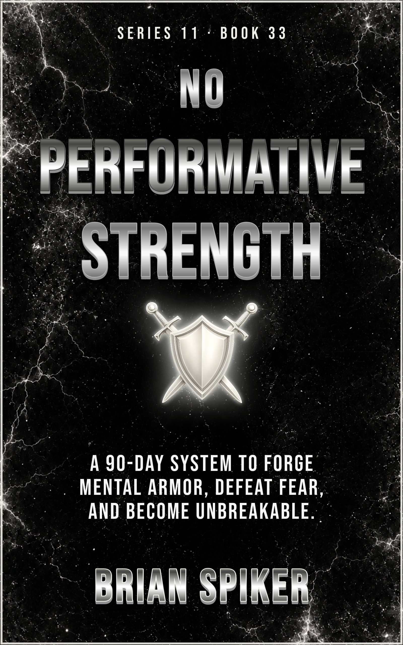 No Performative Strength — book 33 of the Warrior series