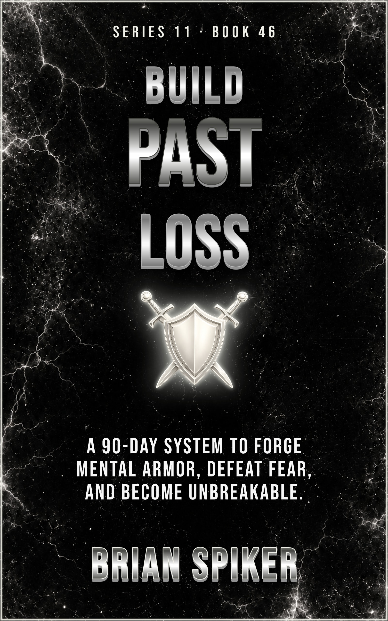 Build Past Loss — book 46 of the Warrior series