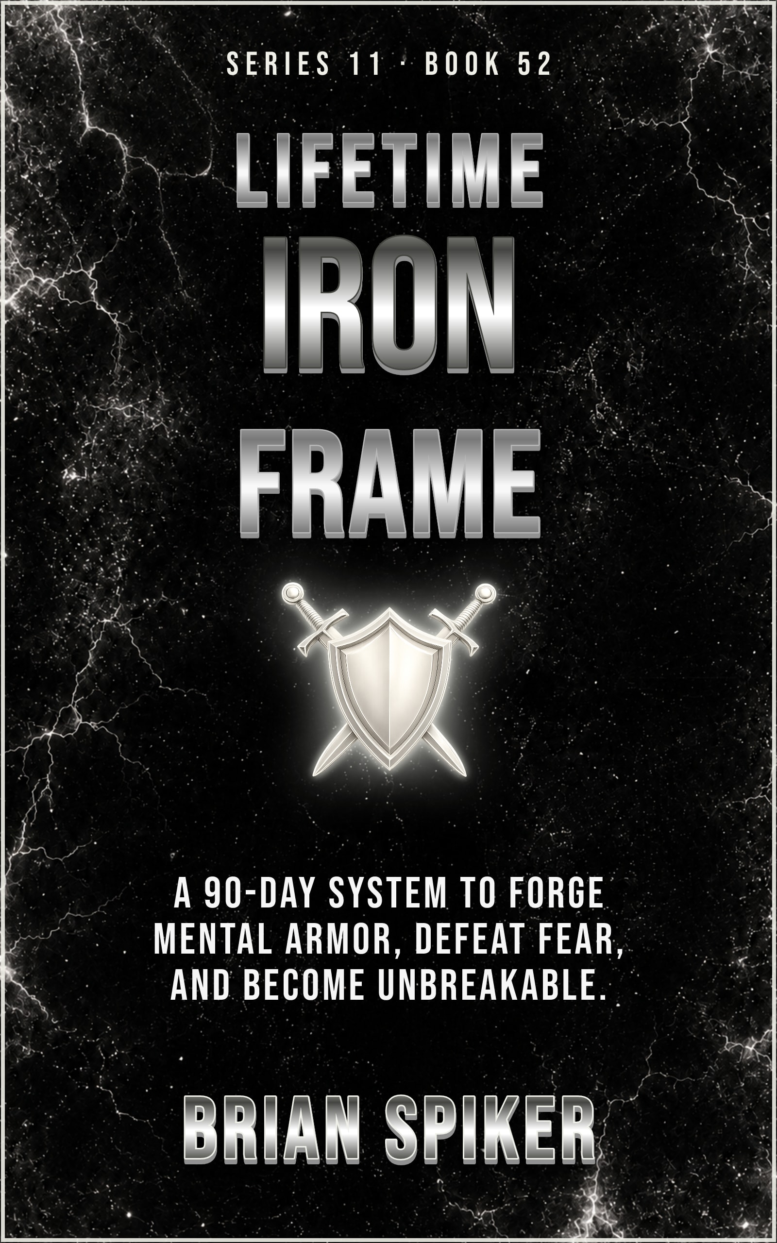 Lifetime Iron Frame — book 52 of the Warrior series