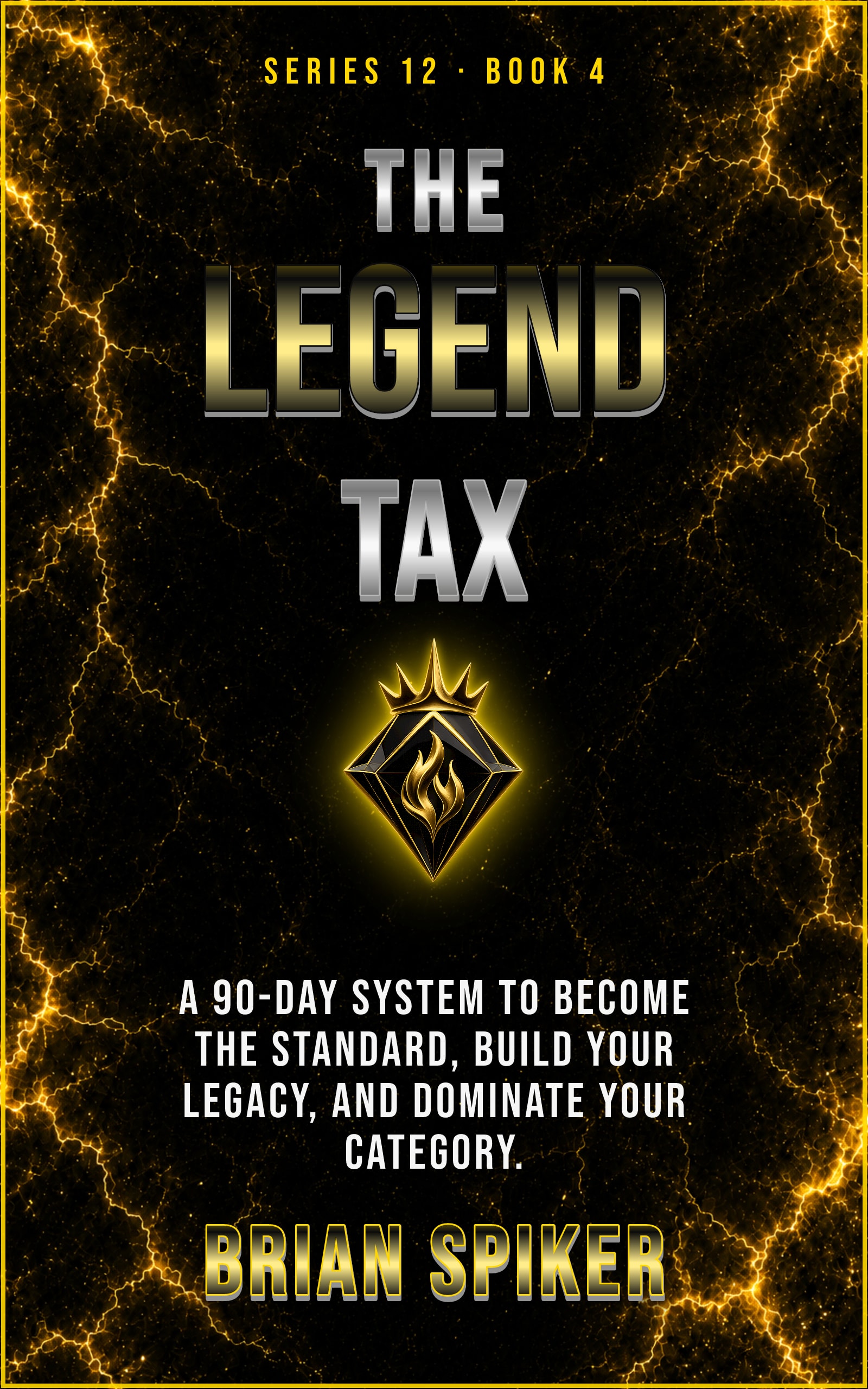 The Legend Tax — book 4 of the Legend series