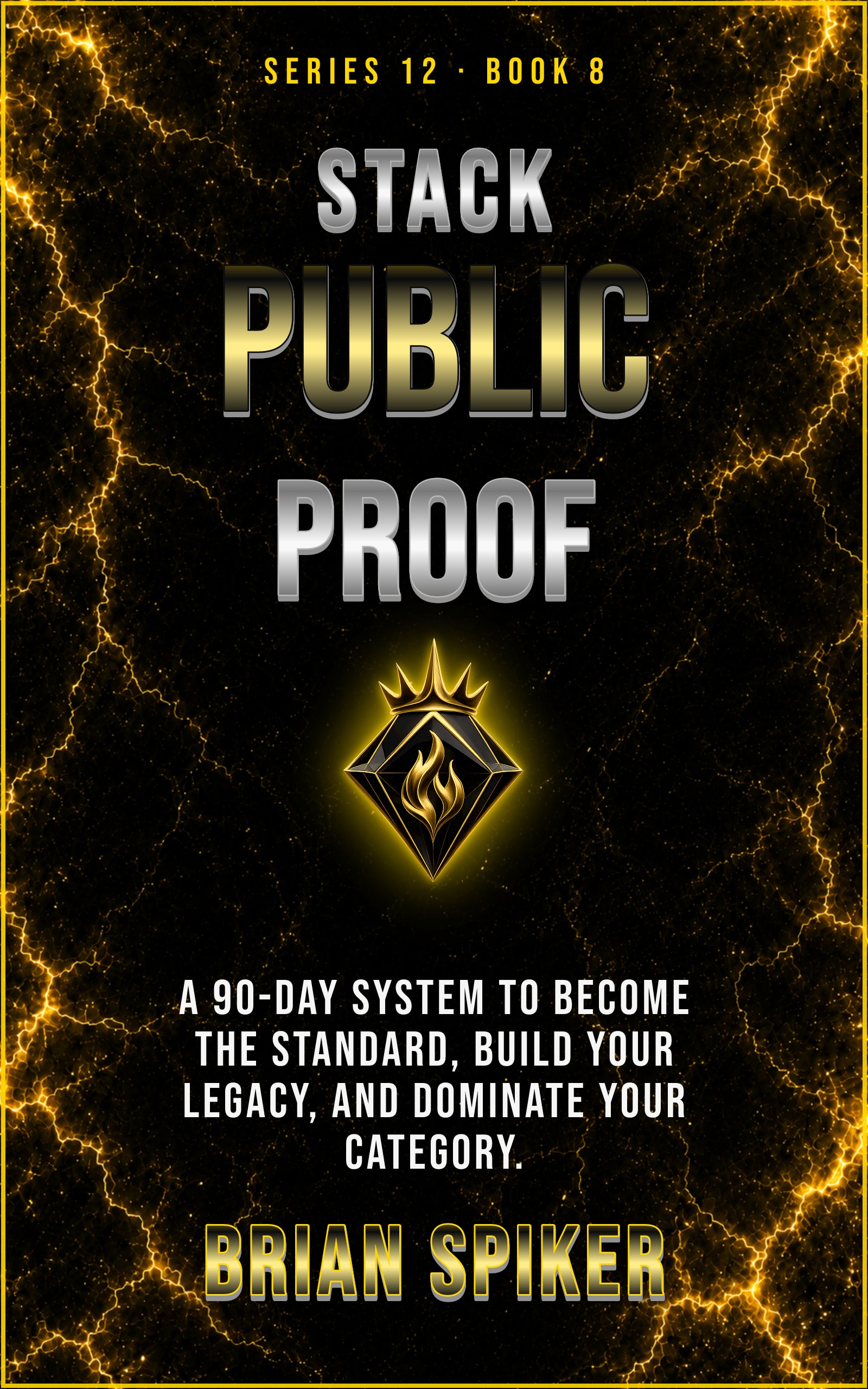 Stack Public Proof — book 8 of the Legend series