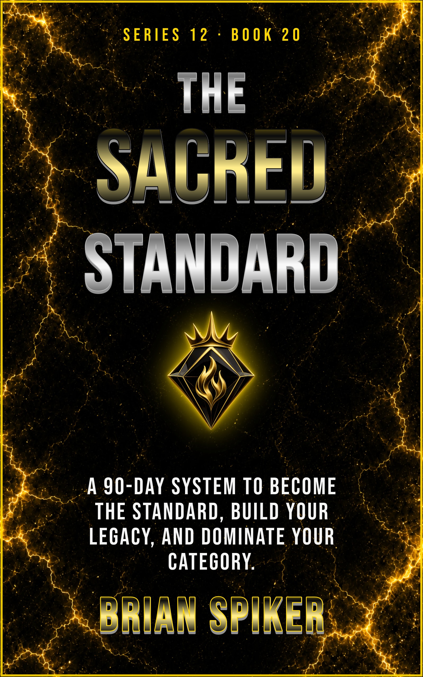 The Sacred Standard — book 20 of the Legend series