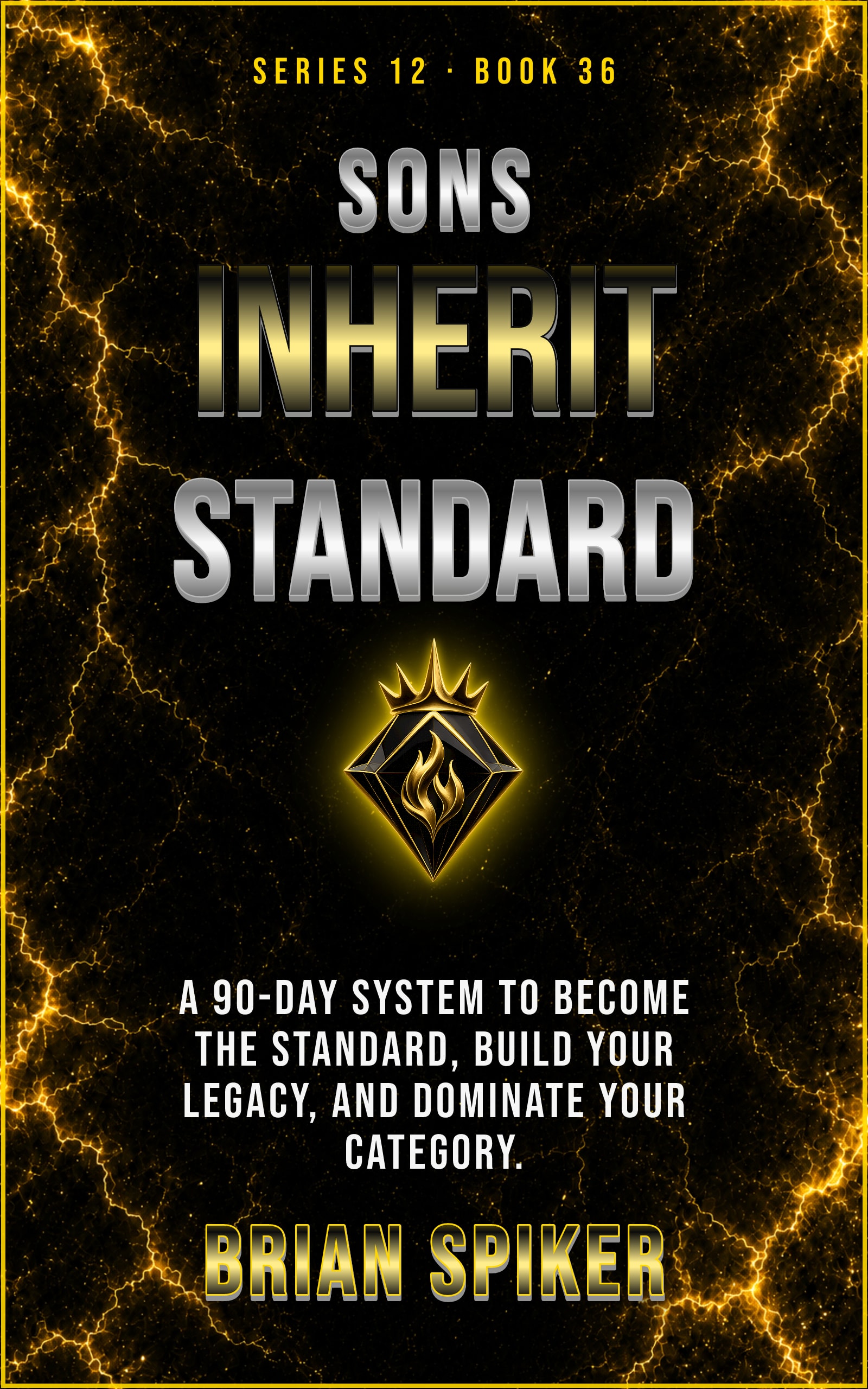 Sons Inherit Standard — book 36 of the Legend series