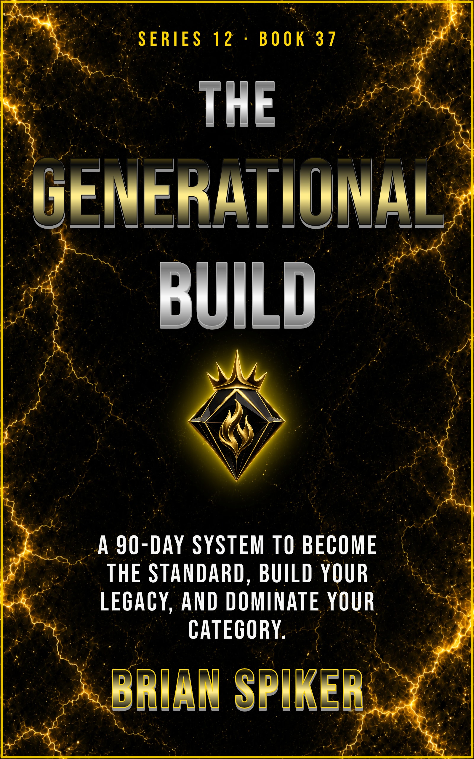 The Generational Build — book 37 of the Legend series