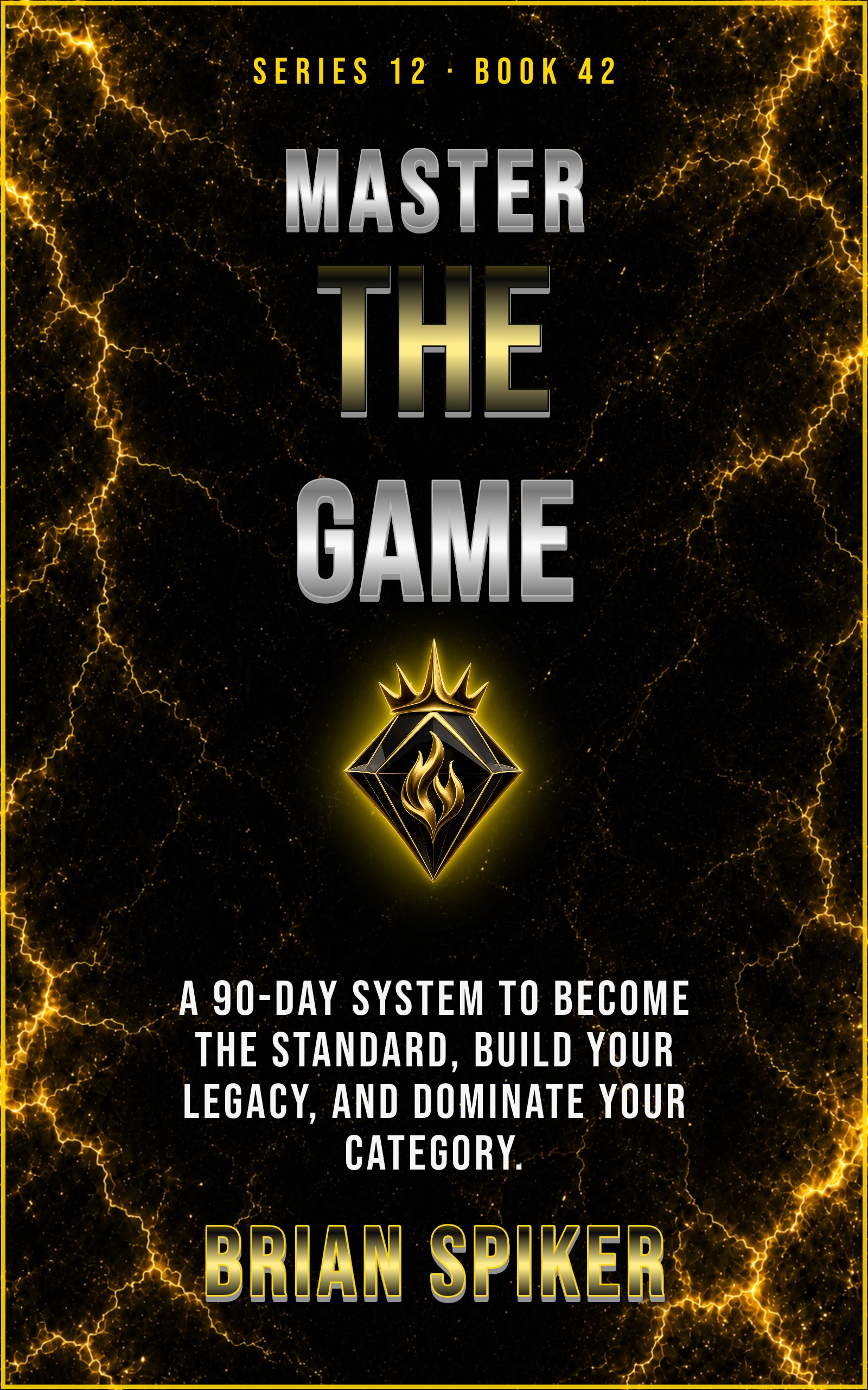 Master The Game — book 42 of the Legend series