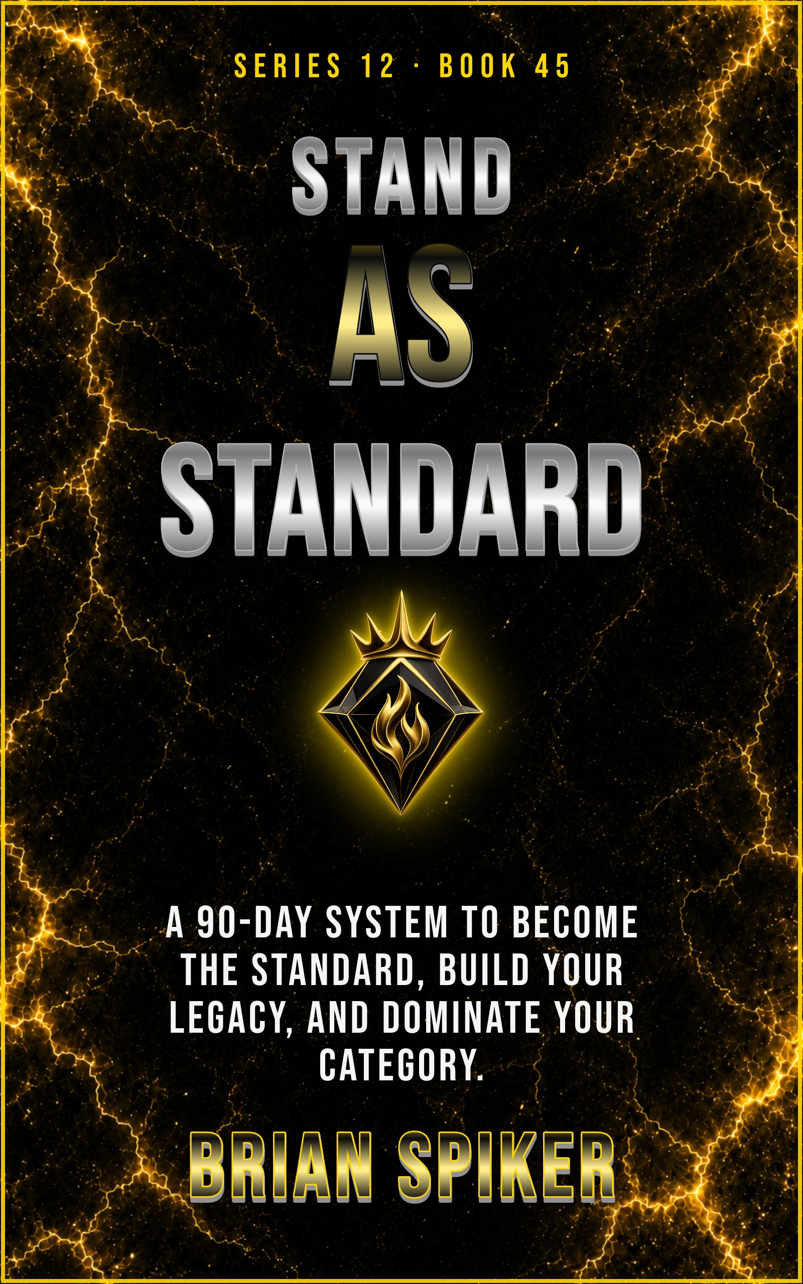 Stand As Standard — book 45 of the Legend series