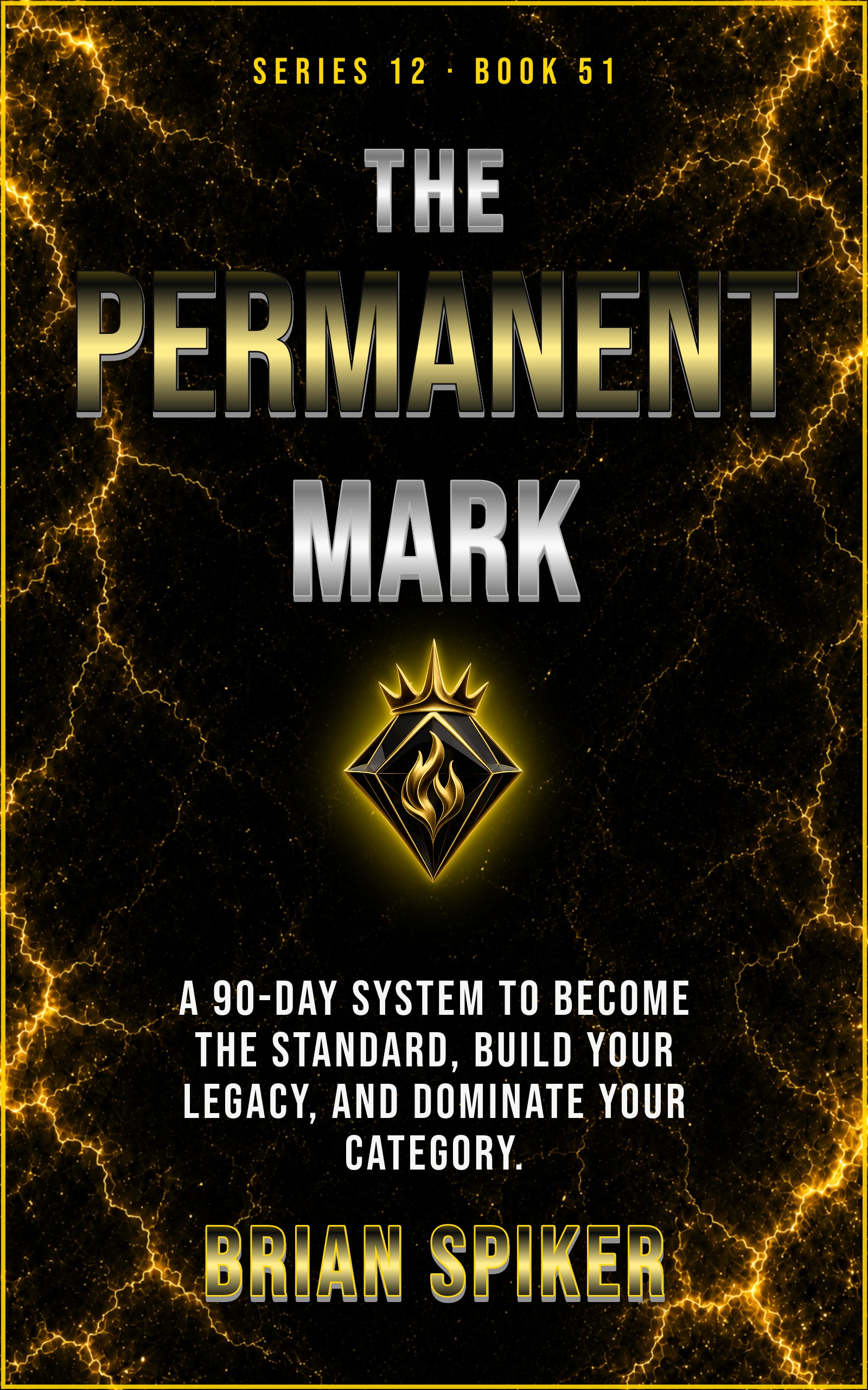 The Permanent Mark — book 51 of the Legend series