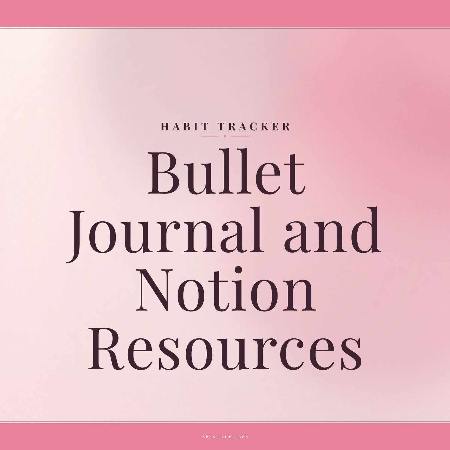 Bullet Journal and Notion Resources