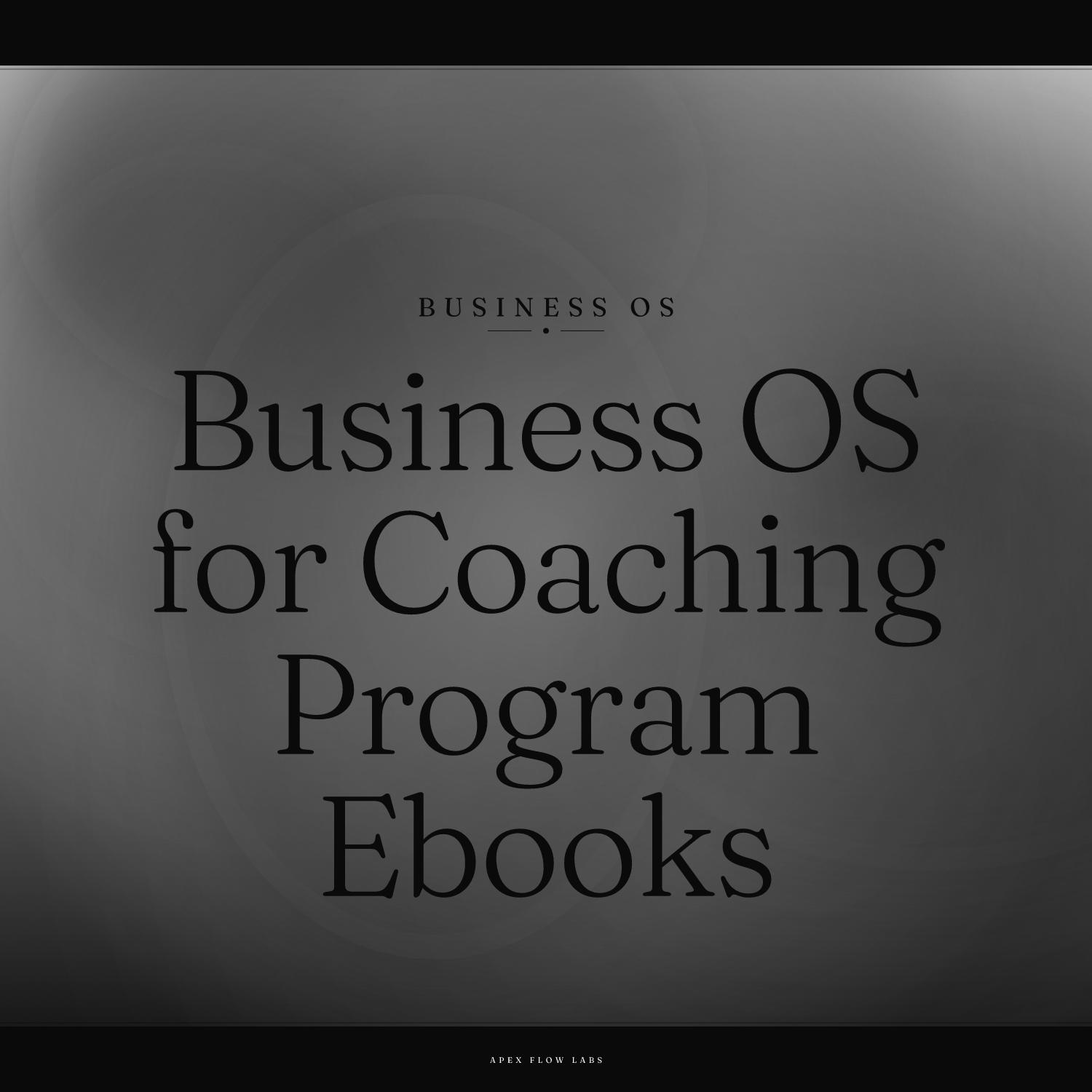 Business OS for Coaching Program Ebooks