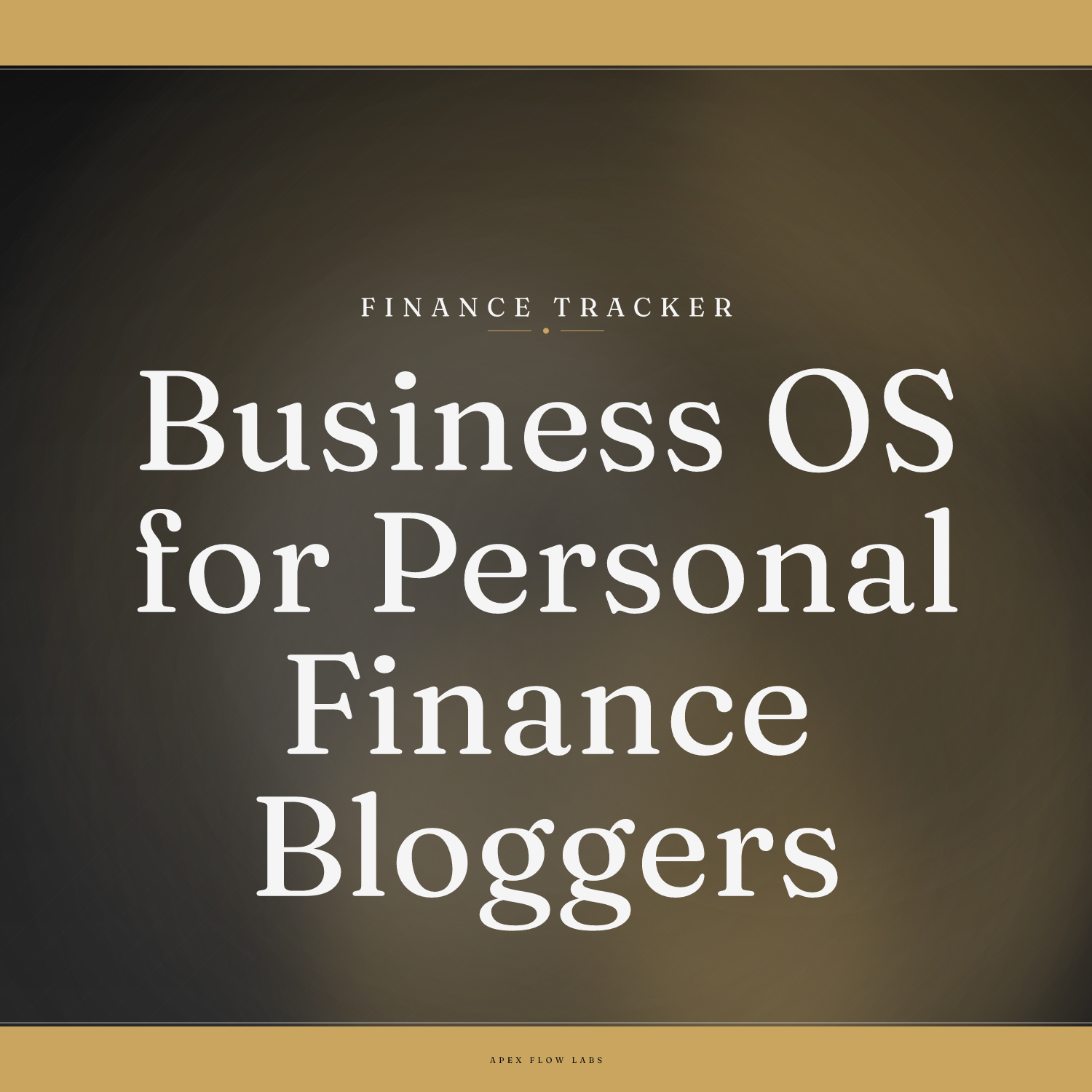 Business OS for Personal Finance Bloggers