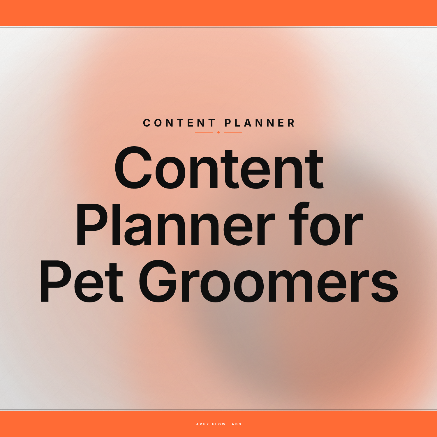 Content Planner for Pet Groomers