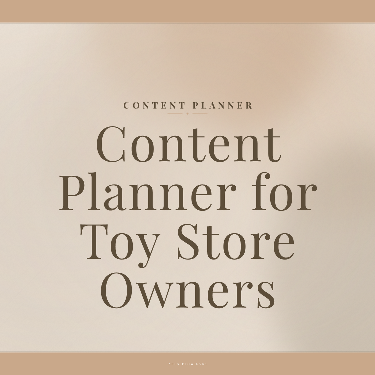 Content Planner for Toy Store Owners