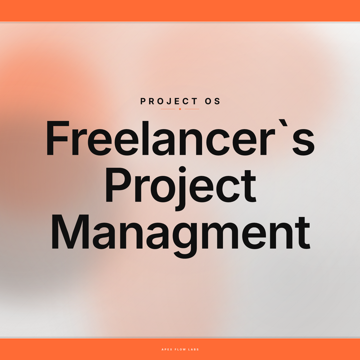 Freelancer`s Project Managment