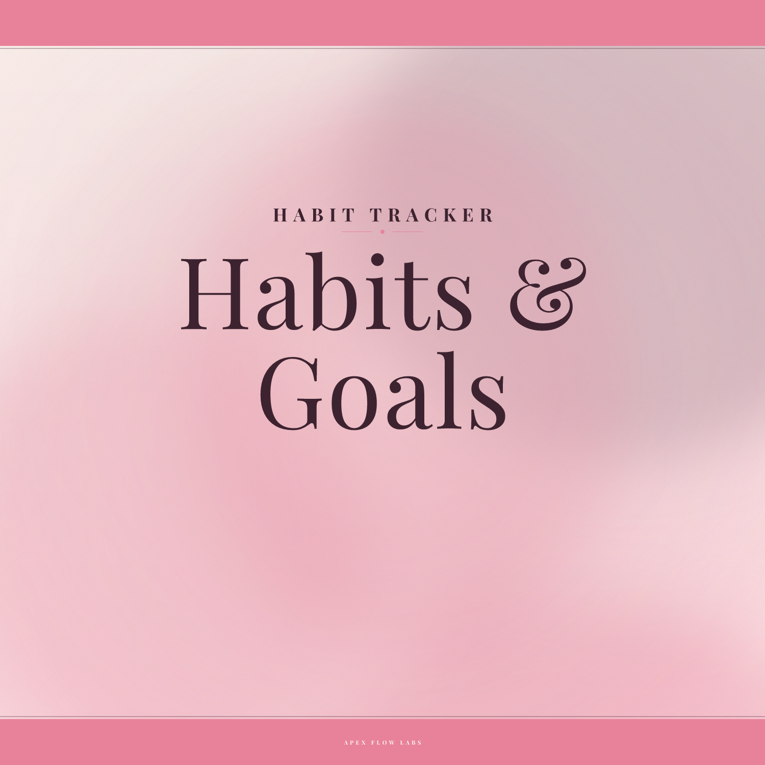 Habits & Goals