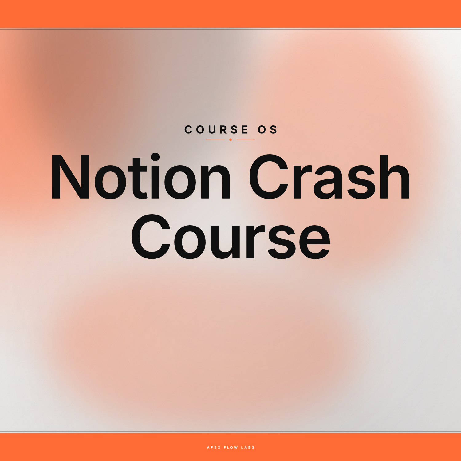 Notion Crash Course
