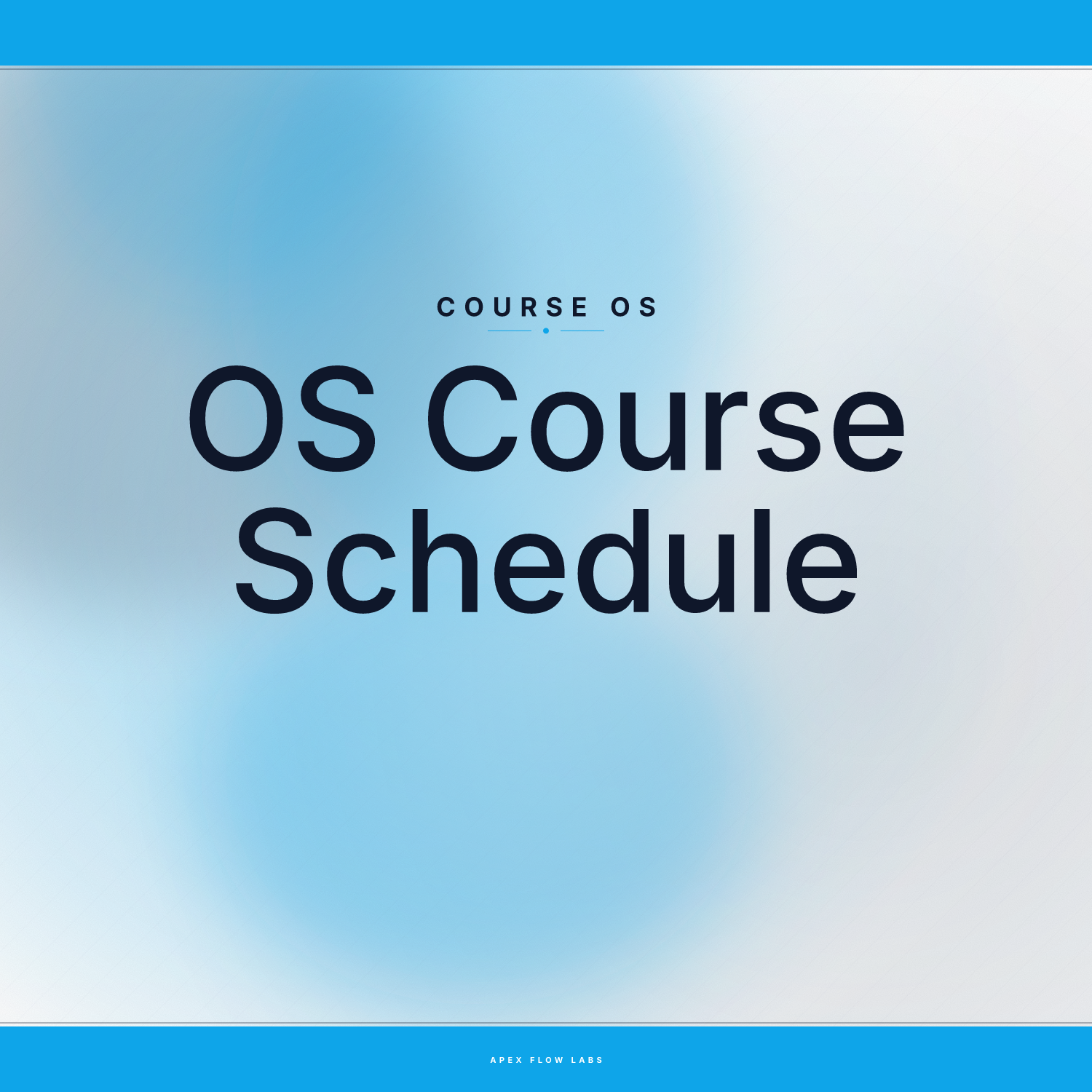 OS Course Schedule