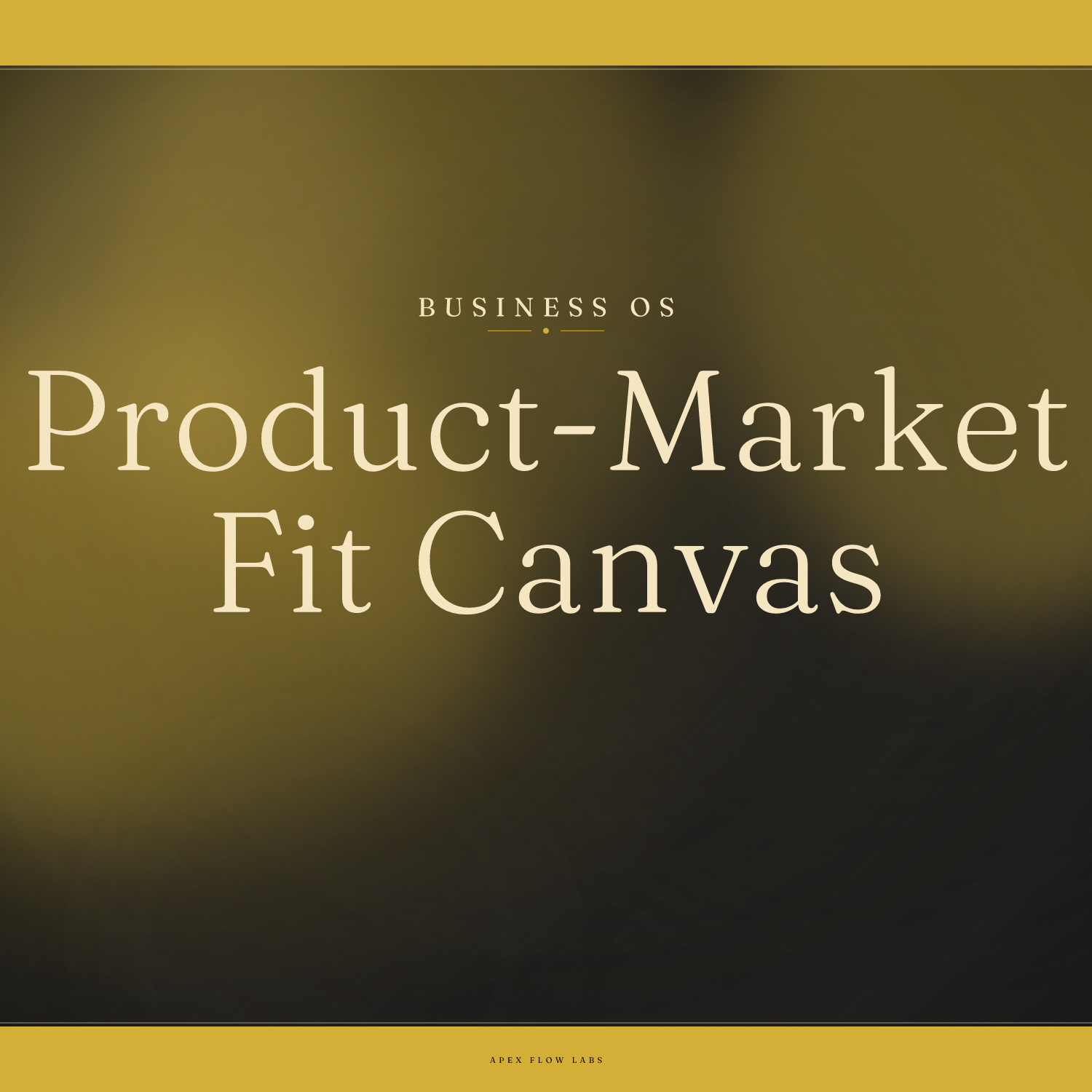 Product-Market Fit Canvas