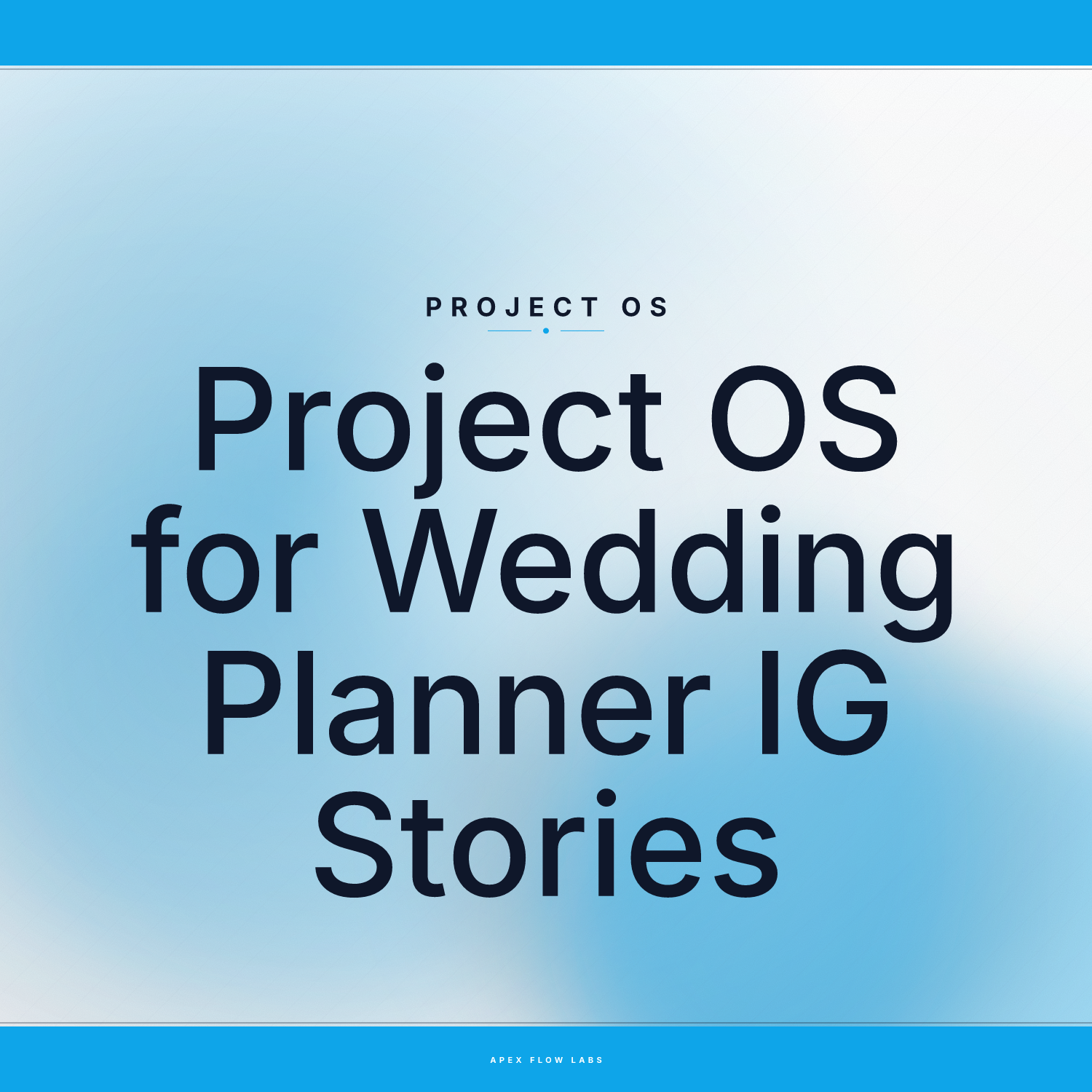 Project OS for Wedding Planner IG Stories