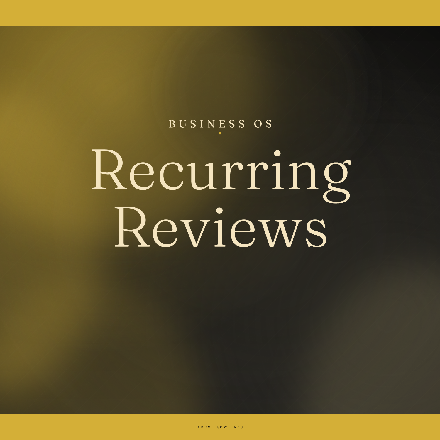 Recurring Reviews